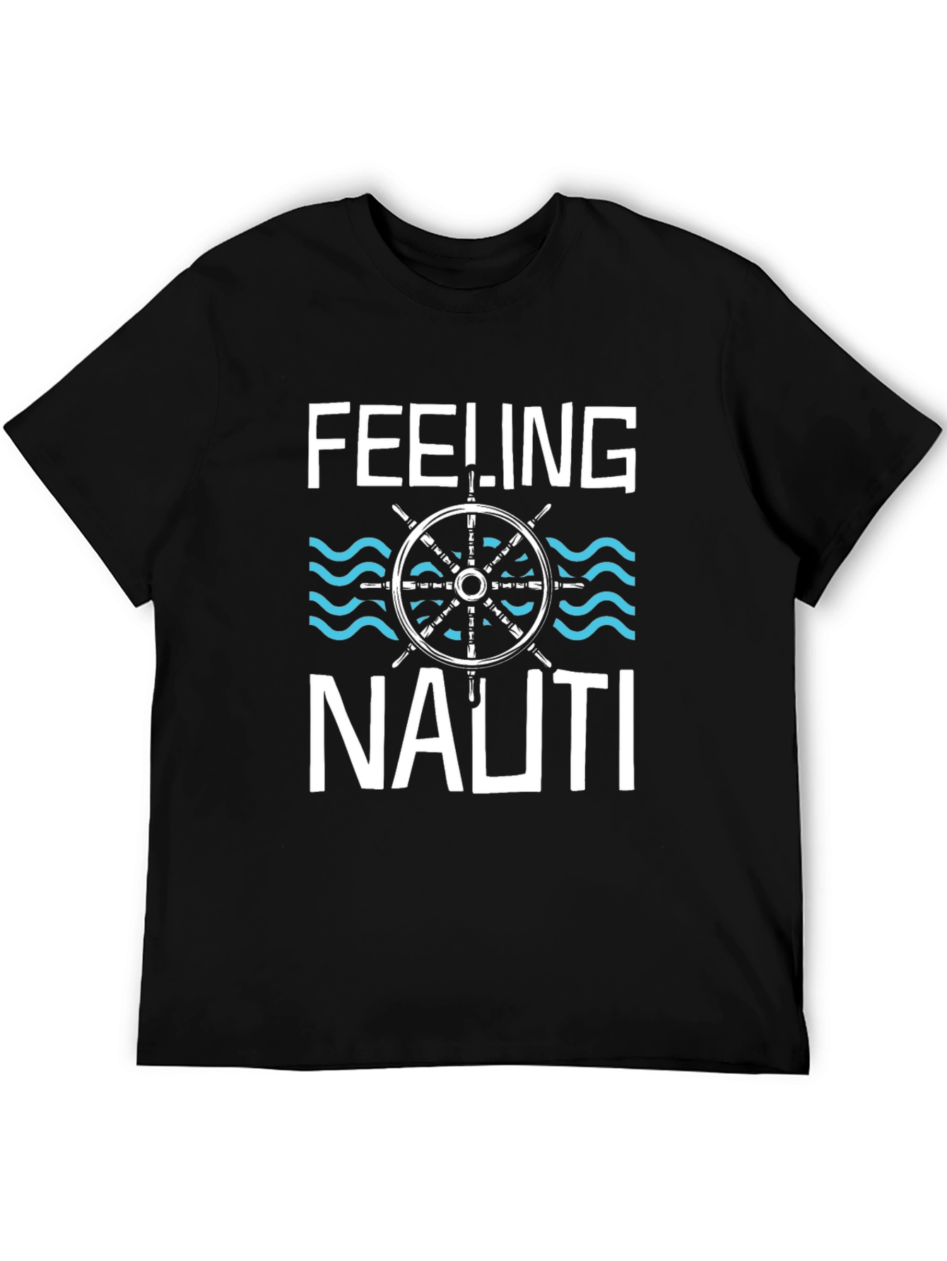 Feeling Nauti T-Shirt - Nautical Design