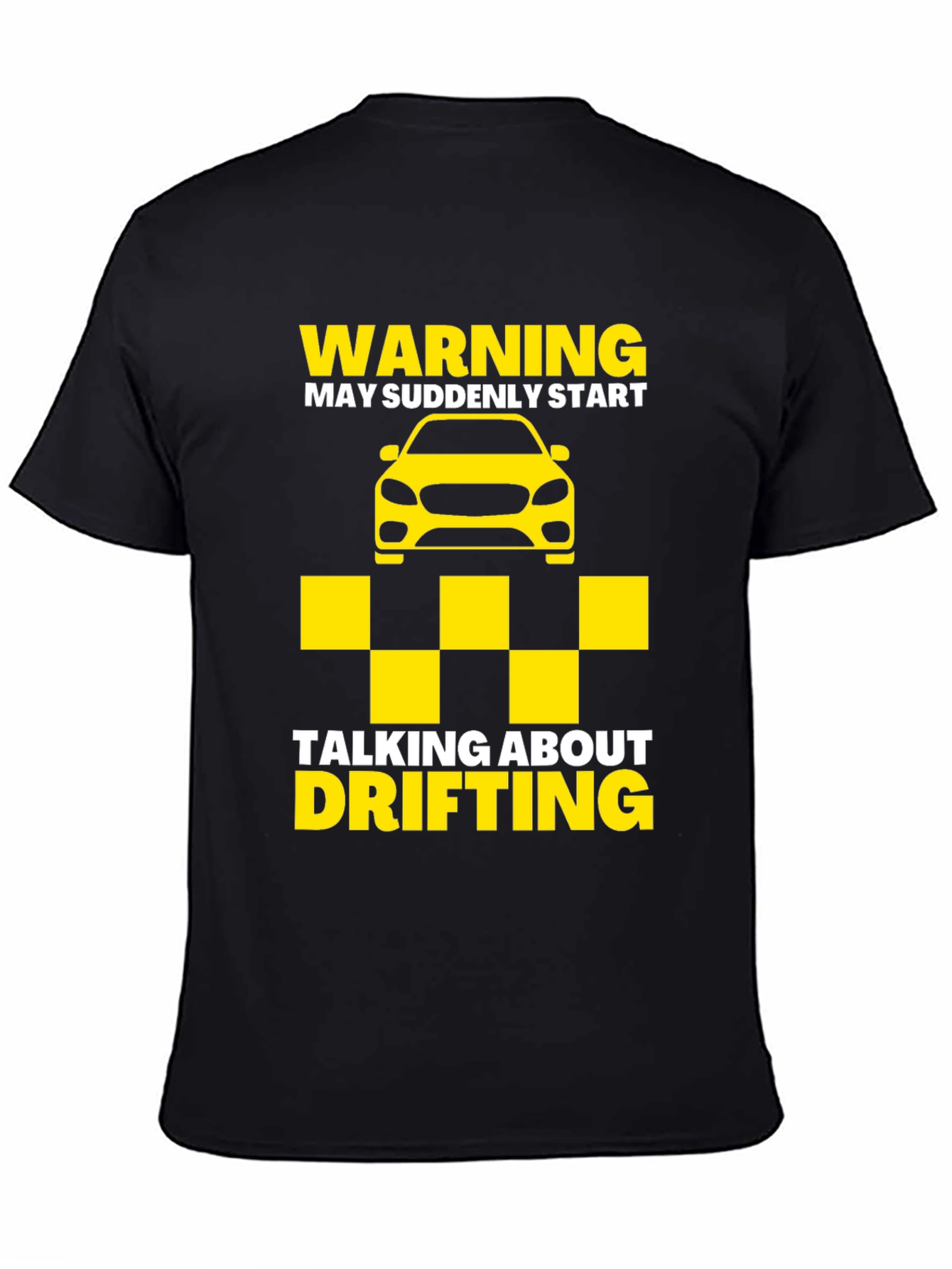 Warning May Talk About Drifting T-Shirt