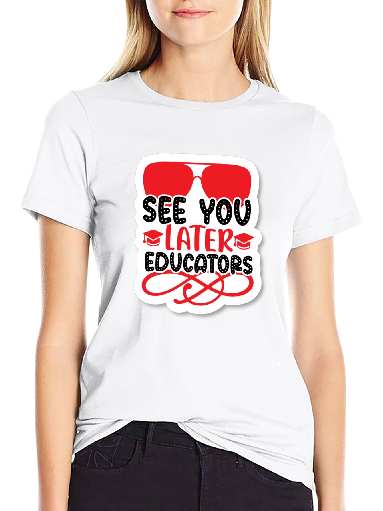 See You Later Educators T-Shirt