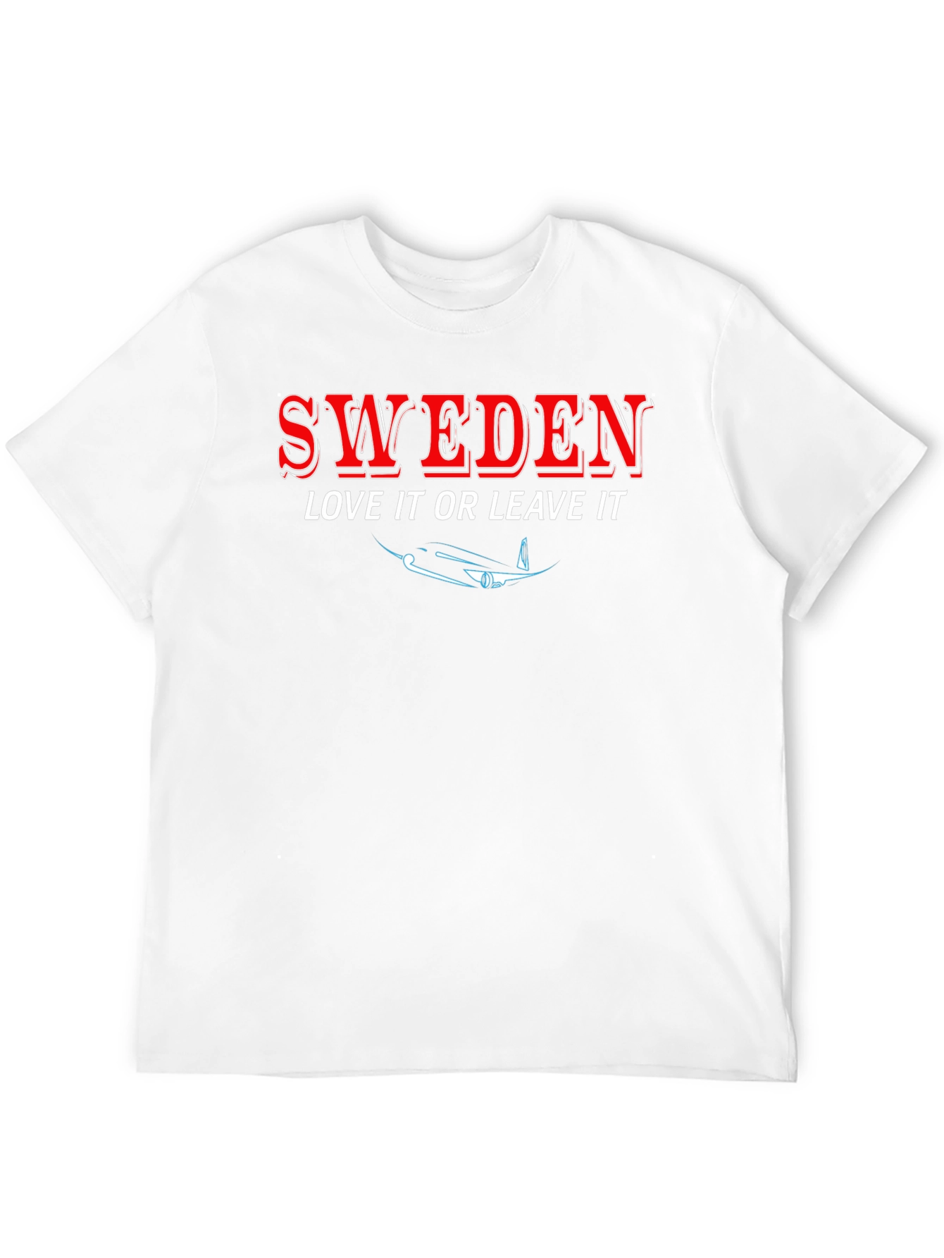 Sweden Love It Or Leave It T-Shirt