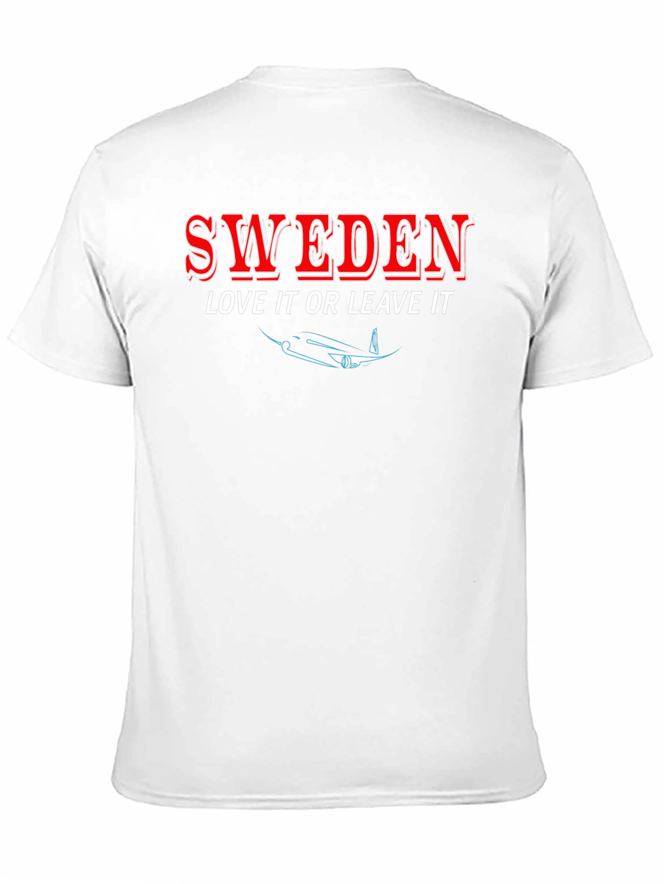 Sweden Love It Or Leave It T-Shirt