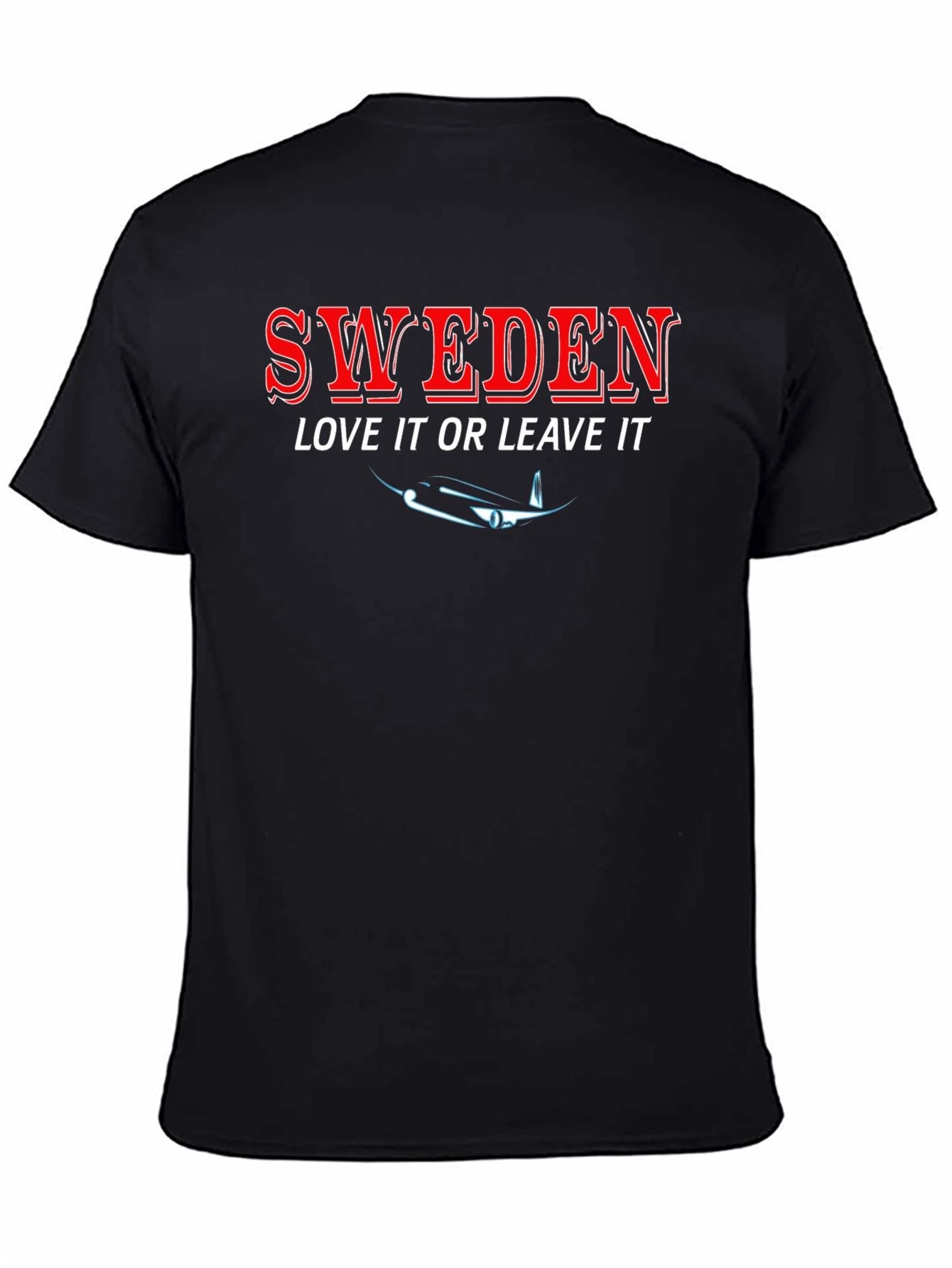 Sweden Love It Or Leave It T-Shirt