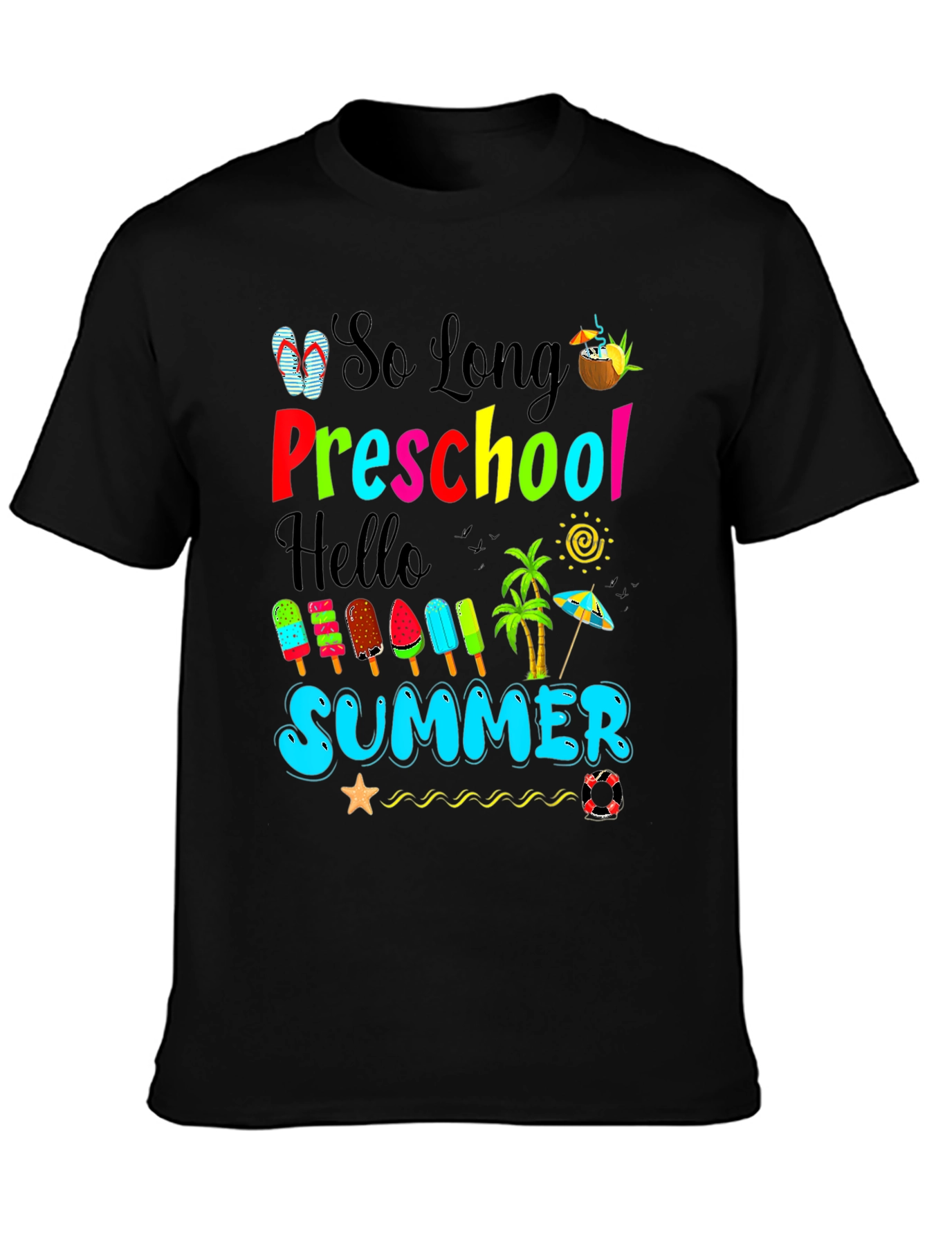 So Long Preschool Hello Summer T-Shirt