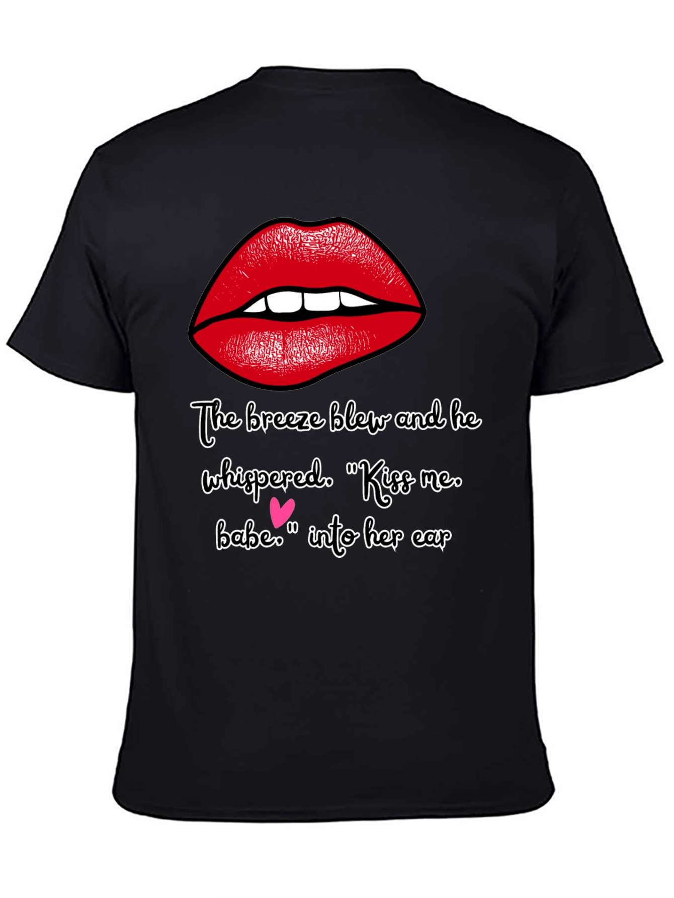 Kiss Me Babe T-Shirt