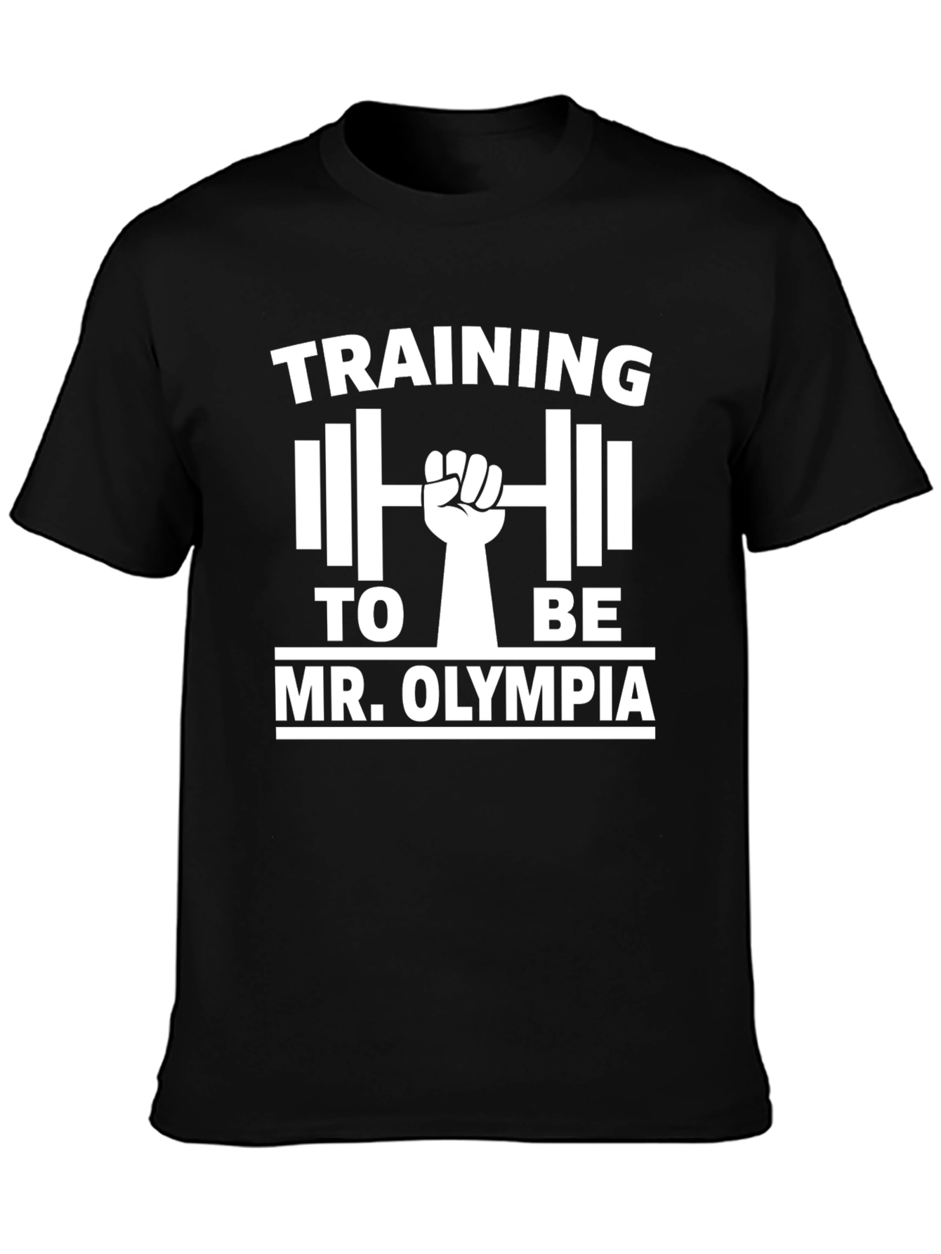 Training to be Mr. Olympia Graphic T-Shirt