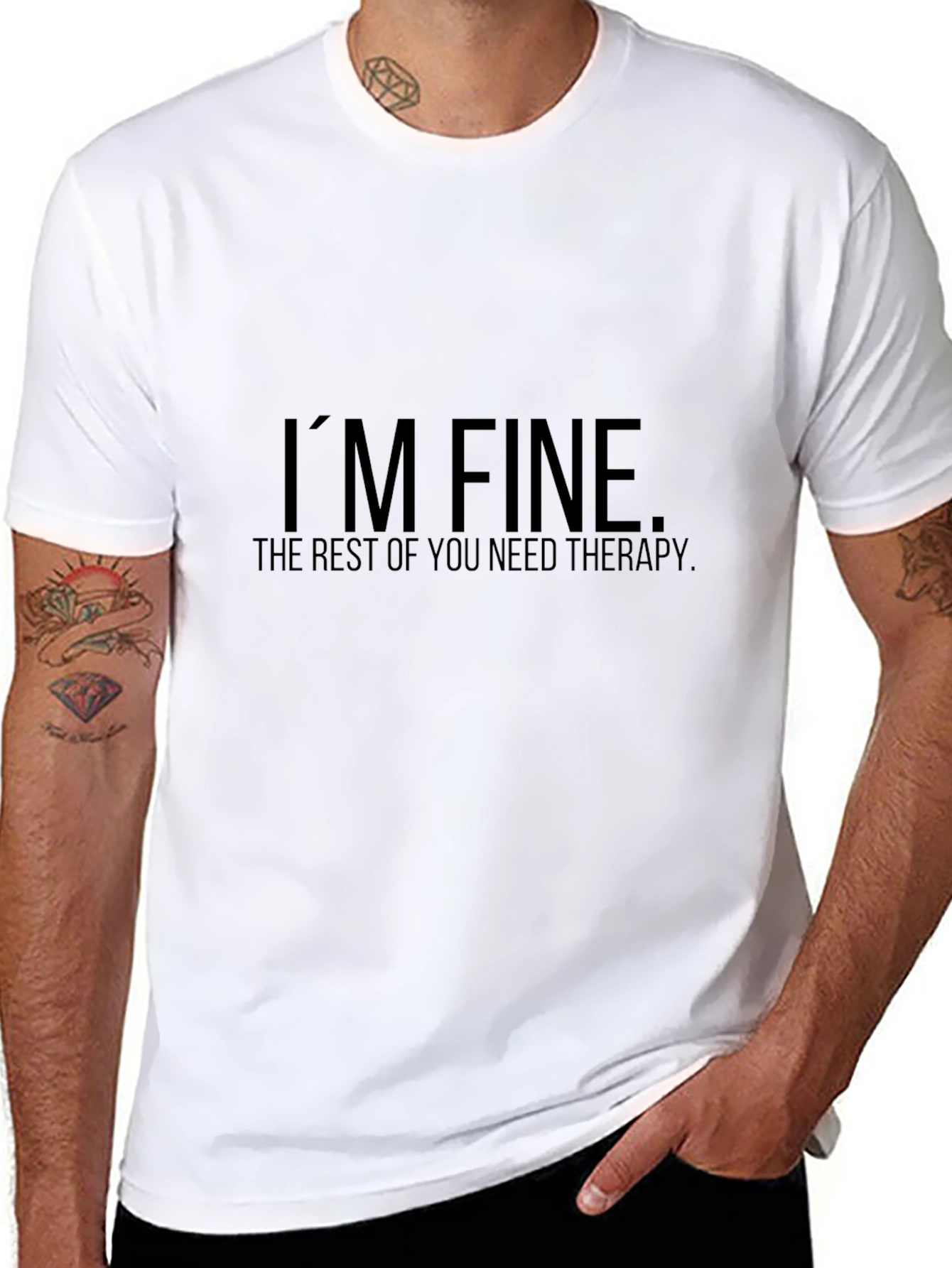 Im Fine T-Shirt - Funny Therapy Humor Tee
