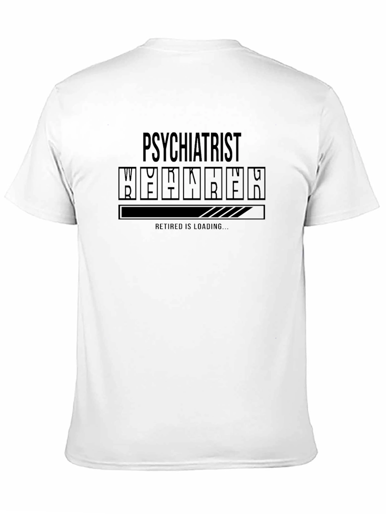 Psychiatrist Retirement Loading T-Shirt