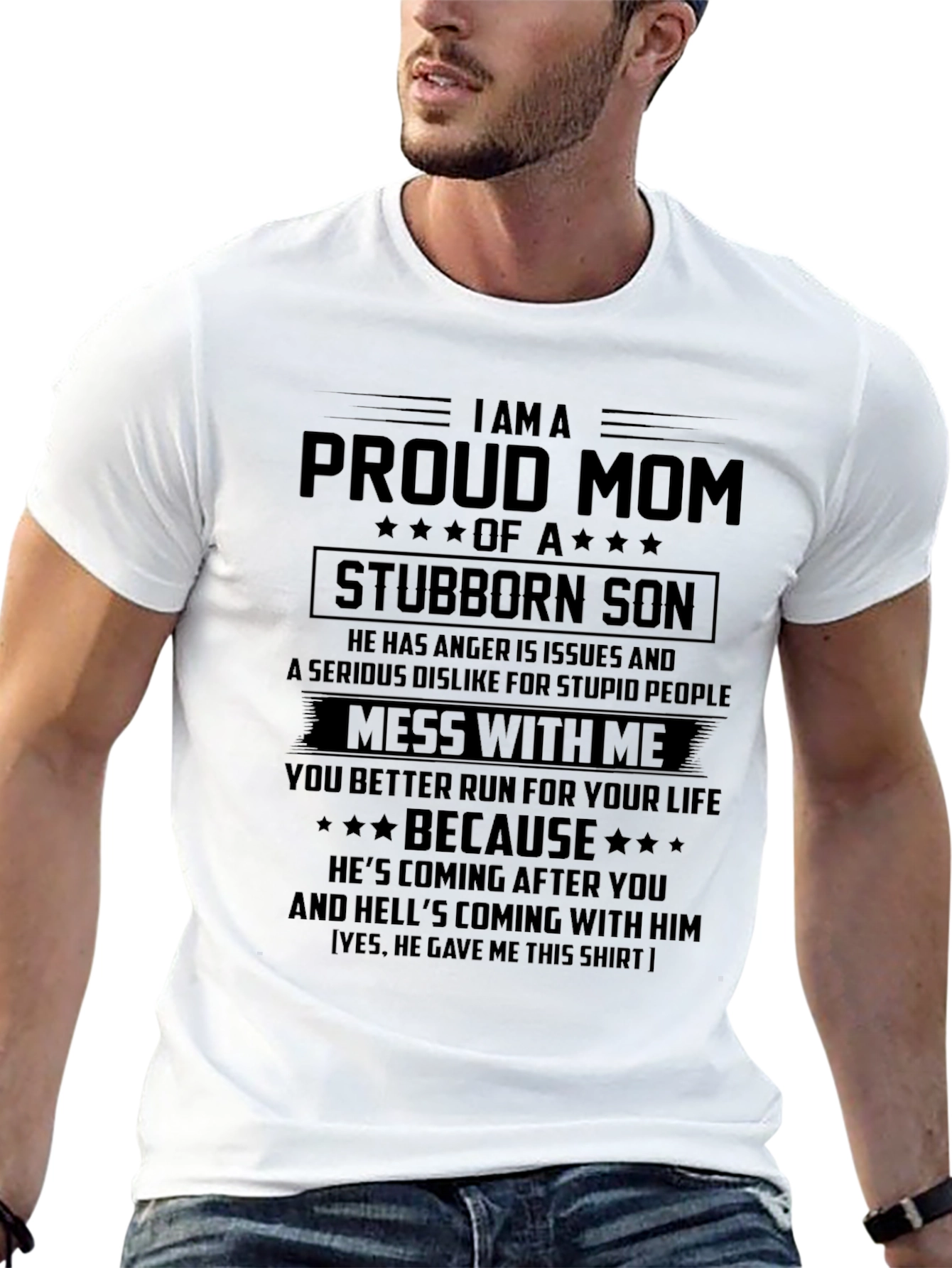 Proud Mom Stubborn Son Black T-Shirt