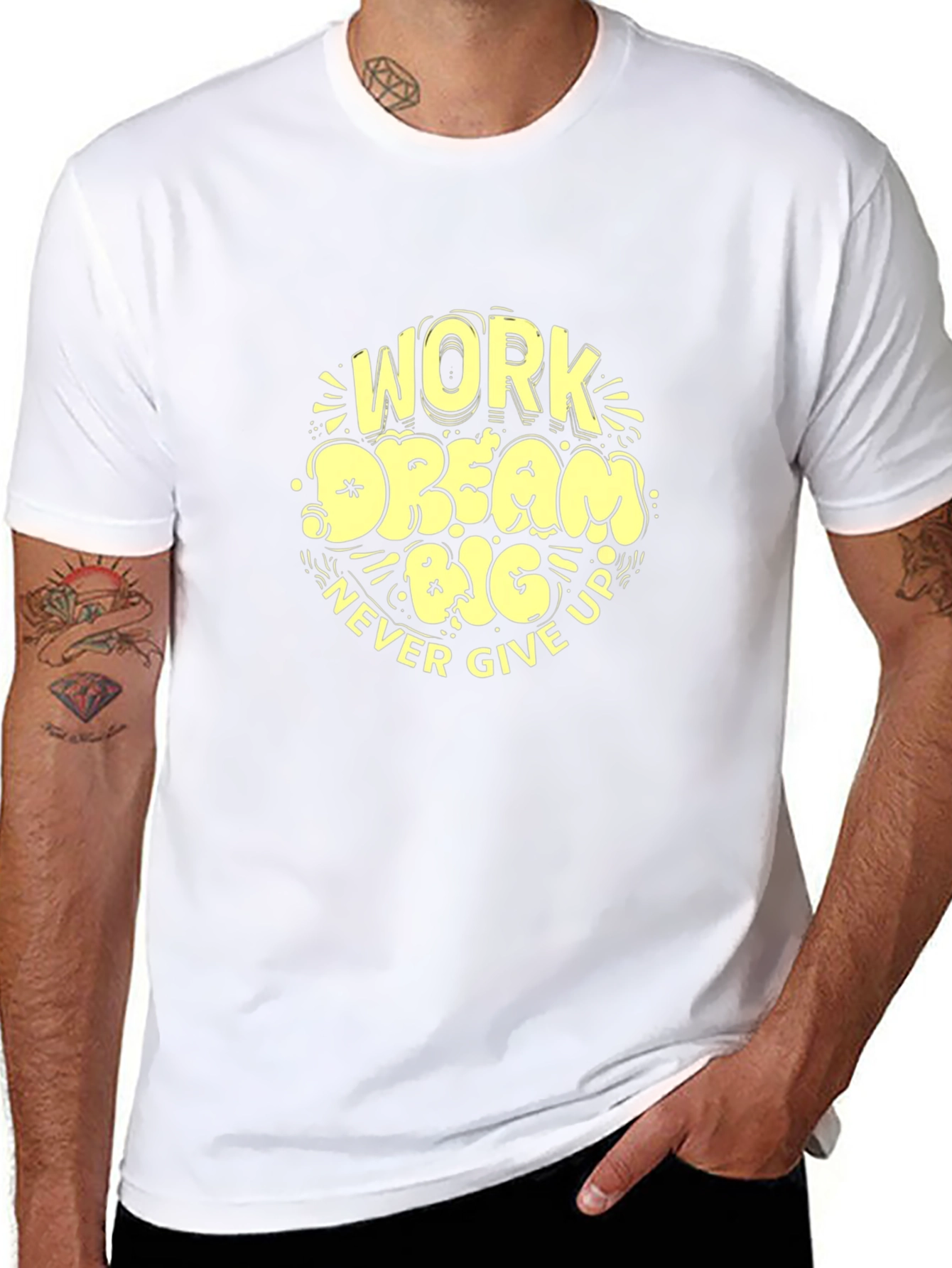 Work Dream Big Never Give Up Graphic Tee