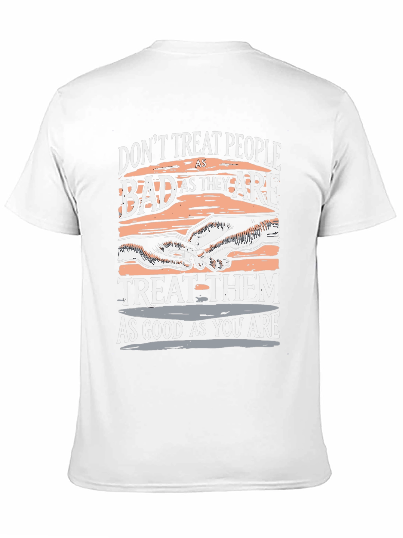 Inspirational Treat People T-Shirt