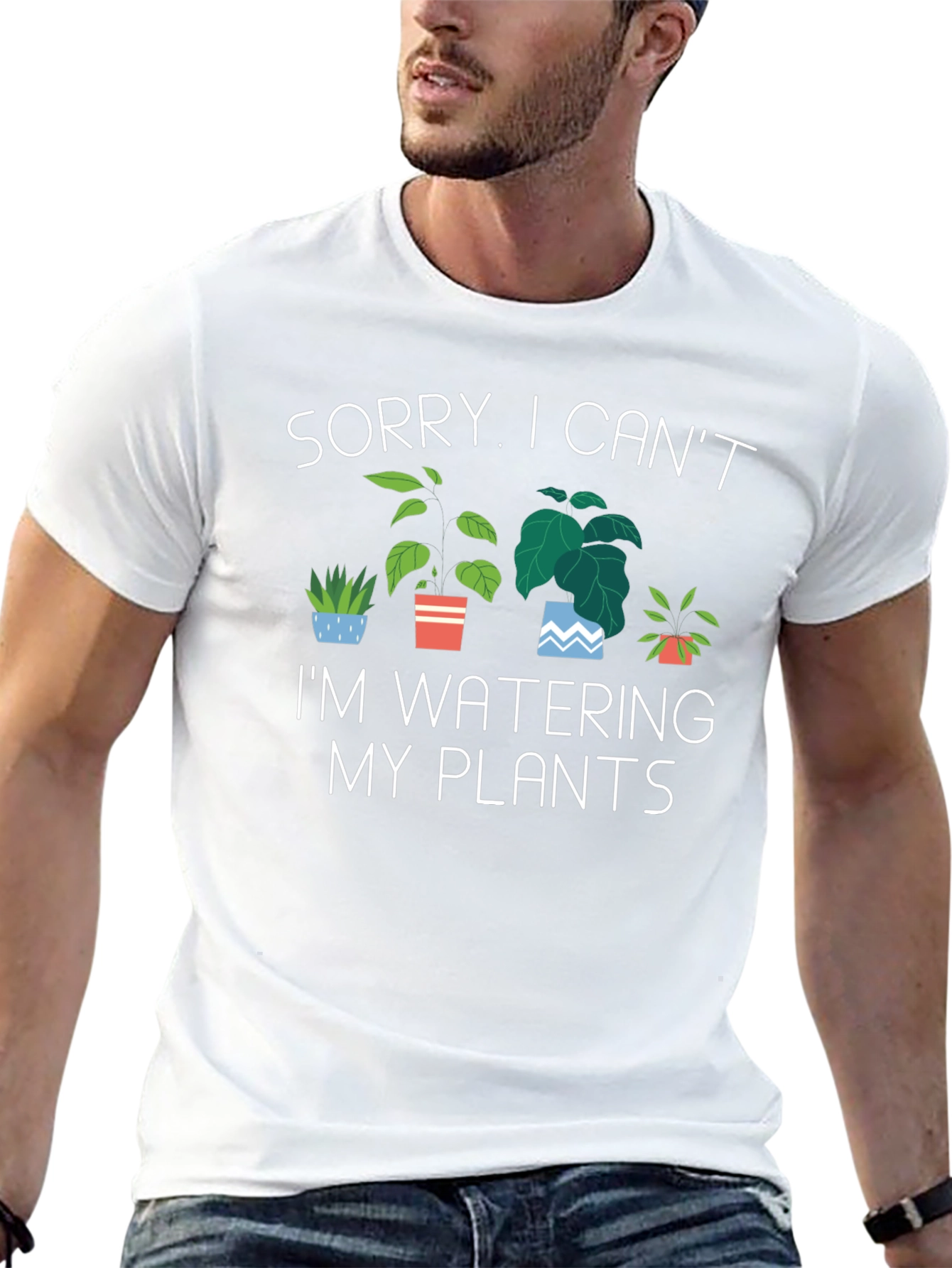 Sorry I Cant Im Watering My Plants T-Shirt
