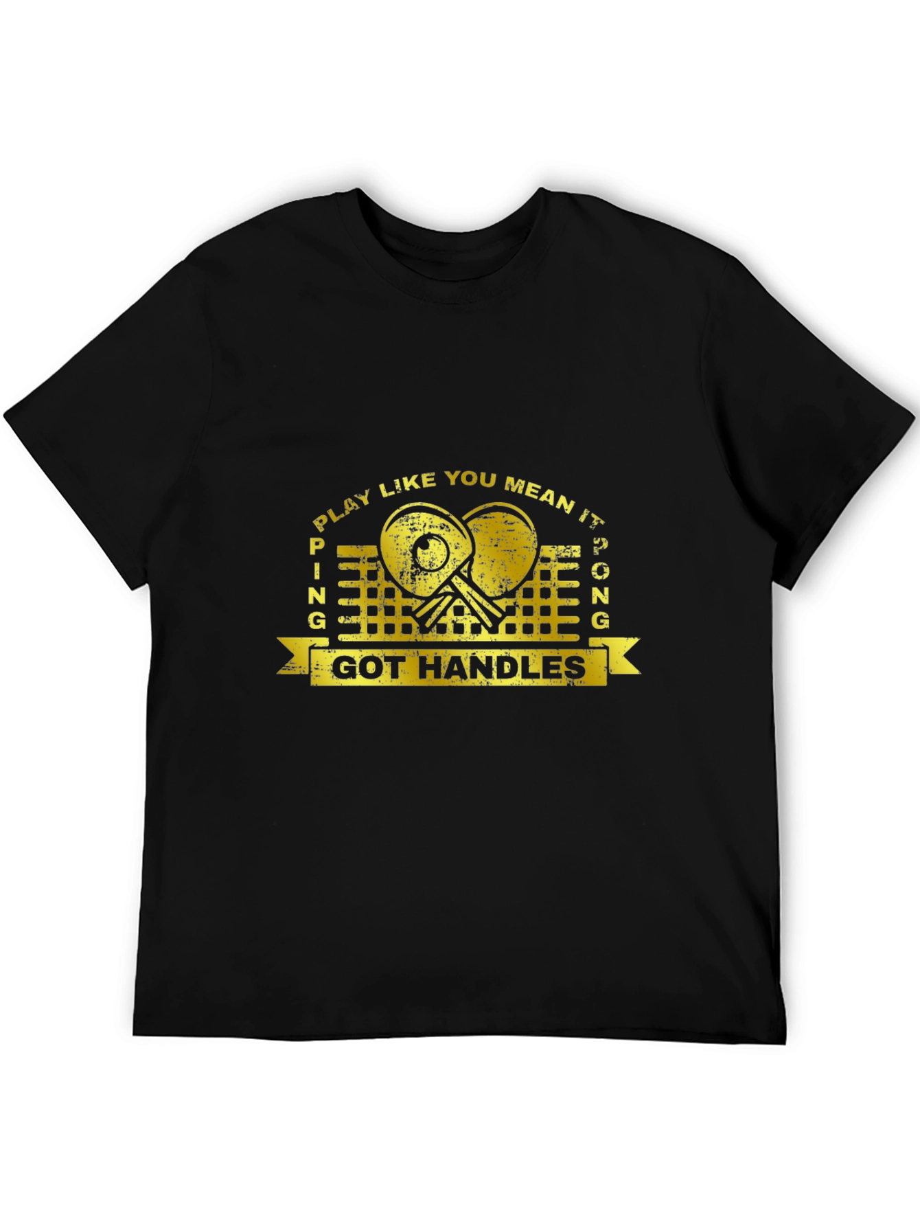 Play Ping Pong T-Shirt - Got Handles Graphic Tee