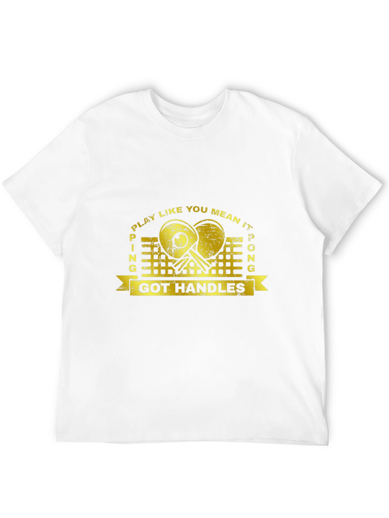 Play Ping Pong T-Shirt - Got Handles Graphic Tee