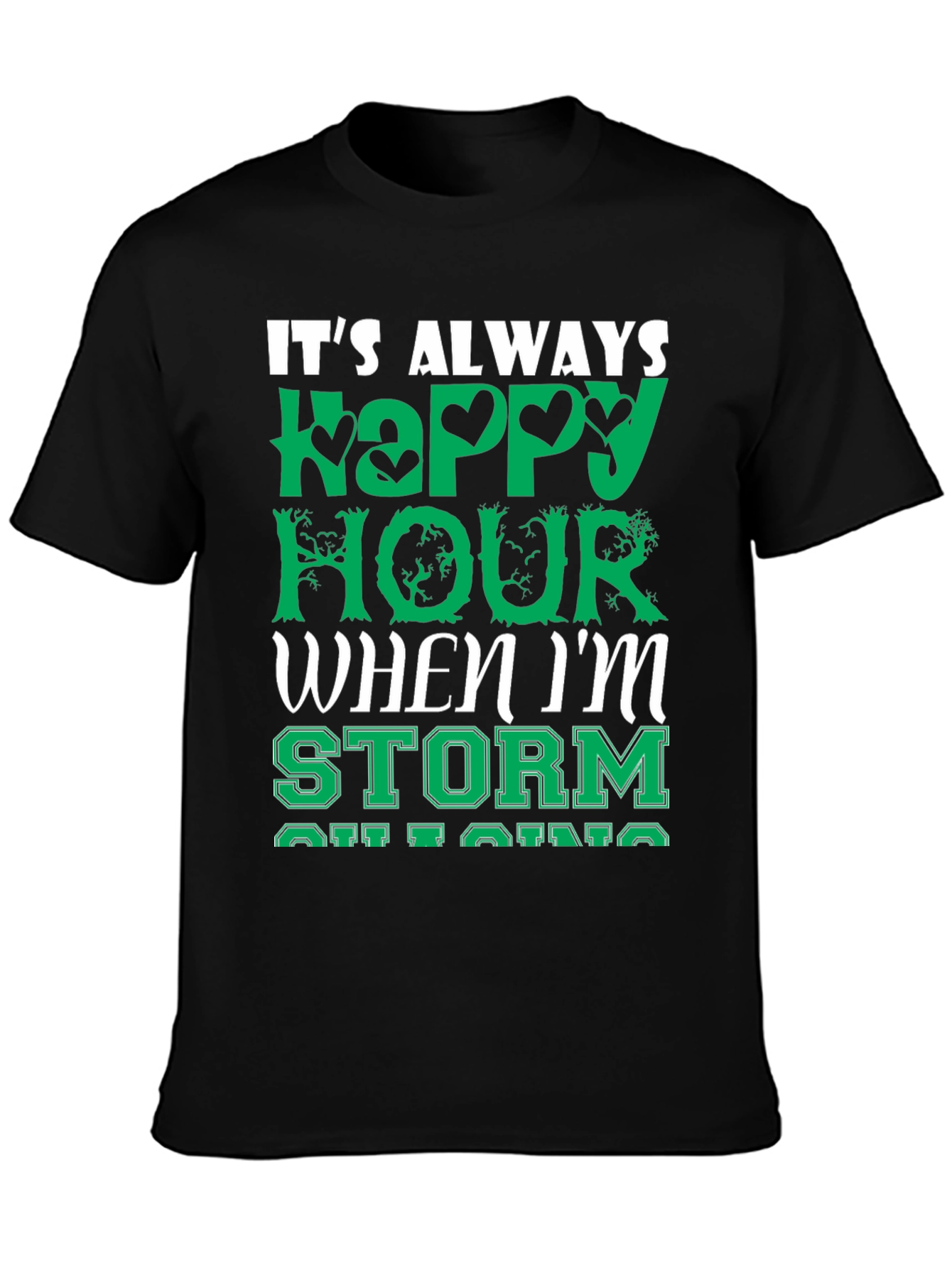 Its Always Happy Hour Funny Graphic Tee