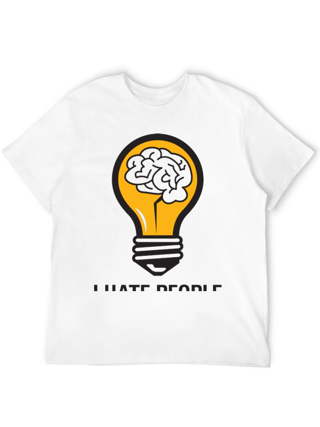 I Hate People Brain Lightbulb T-Shirt