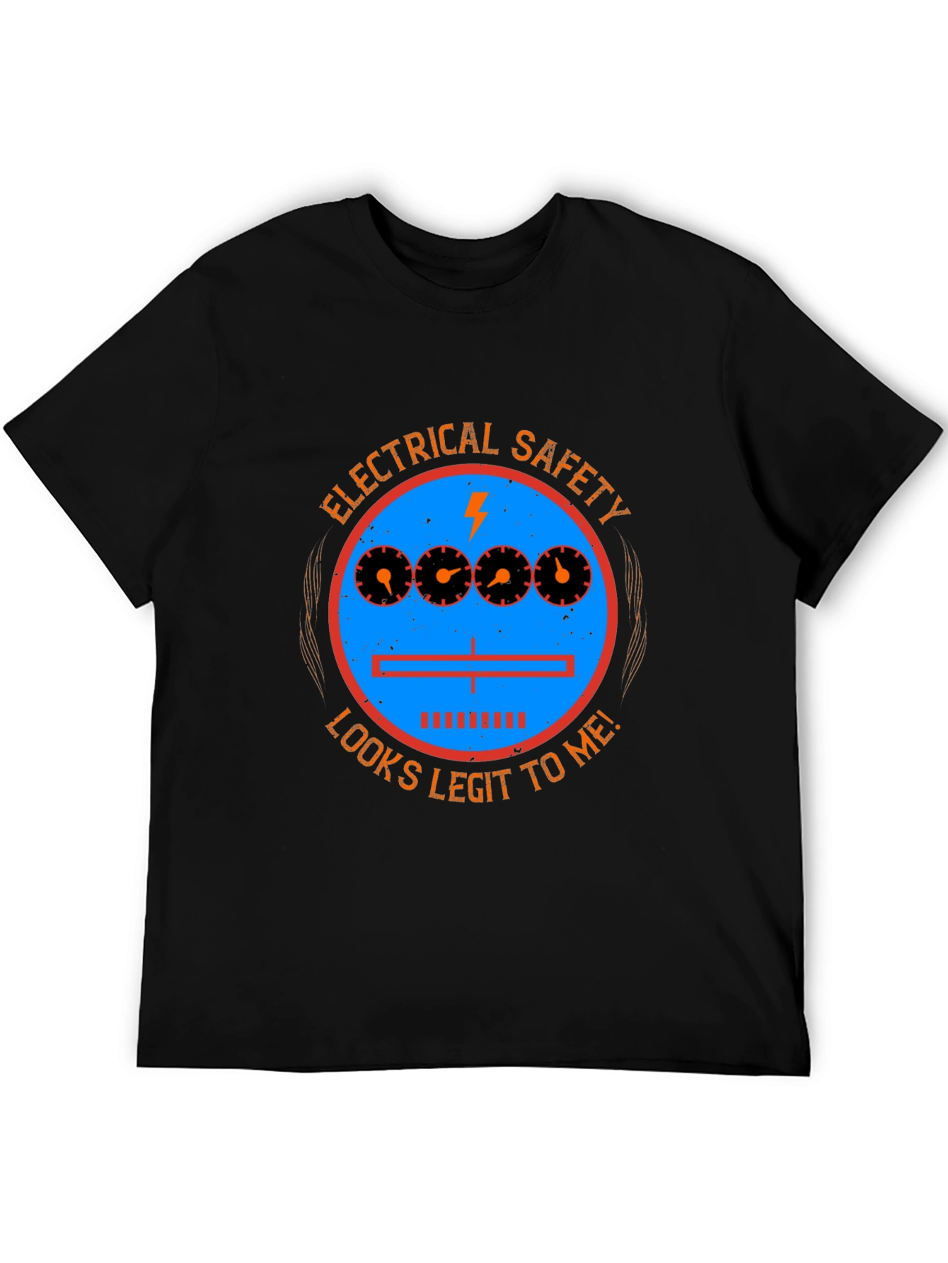 Electrical Safety Looks Legit Graphic Tee