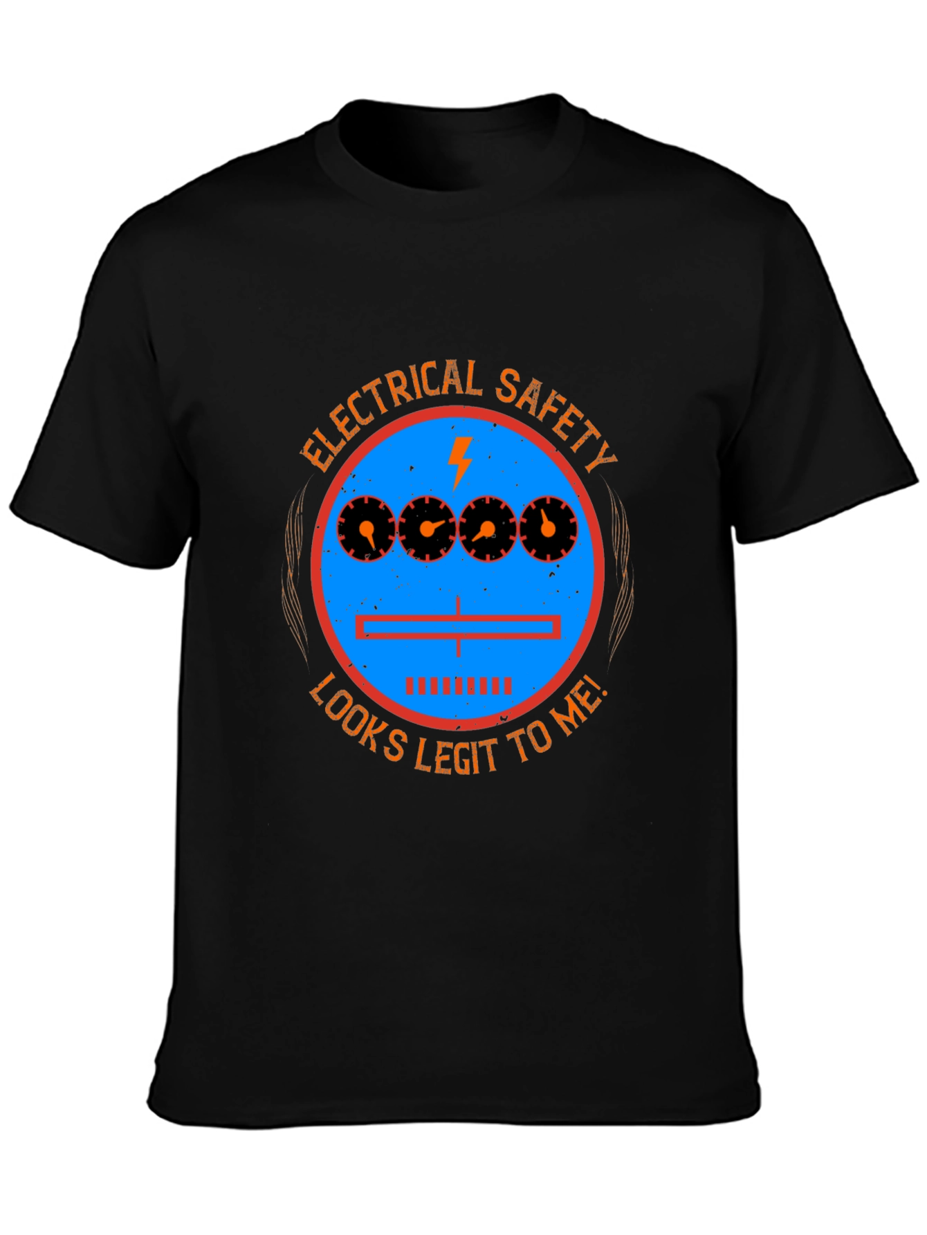 Electrical Safety Looks Legit Graphic Tee