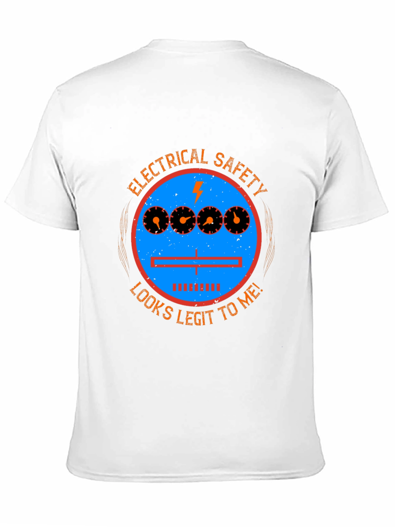 Electrical Safety Looks Legit Graphic Tee
