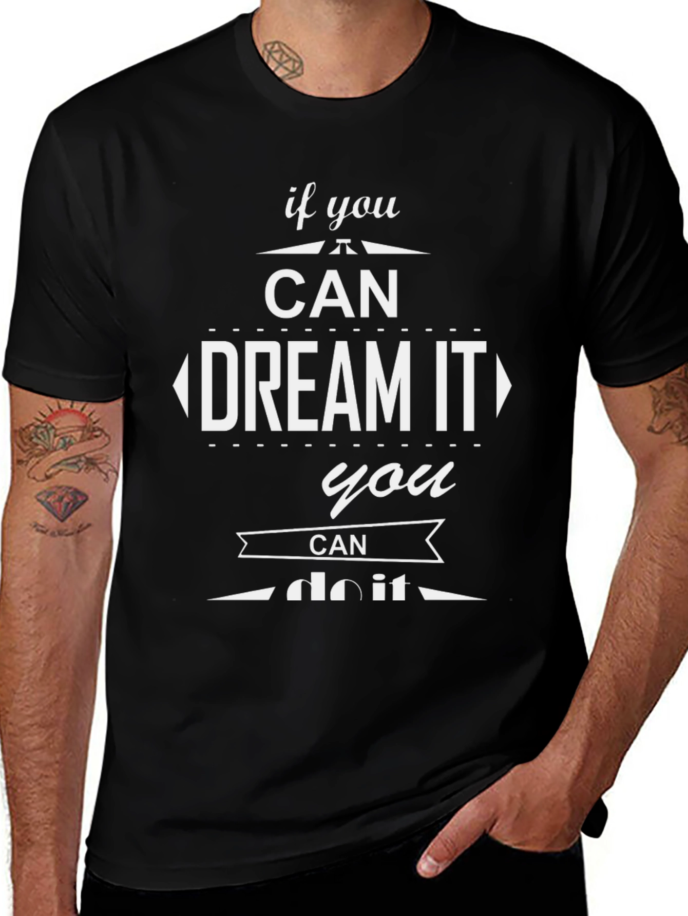 Motivational Dream It Graphic Tee