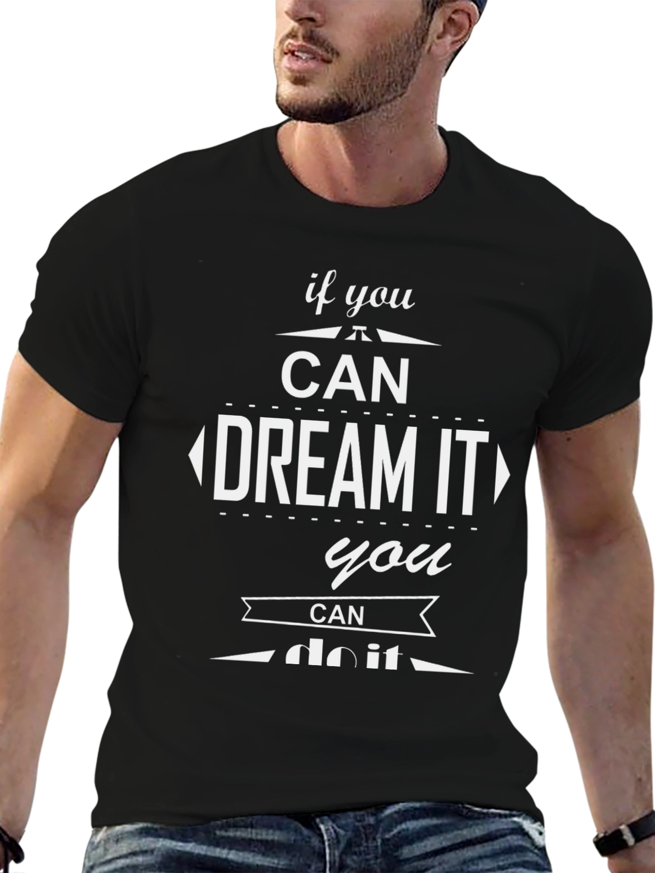 Motivational Dream It Graphic Tee