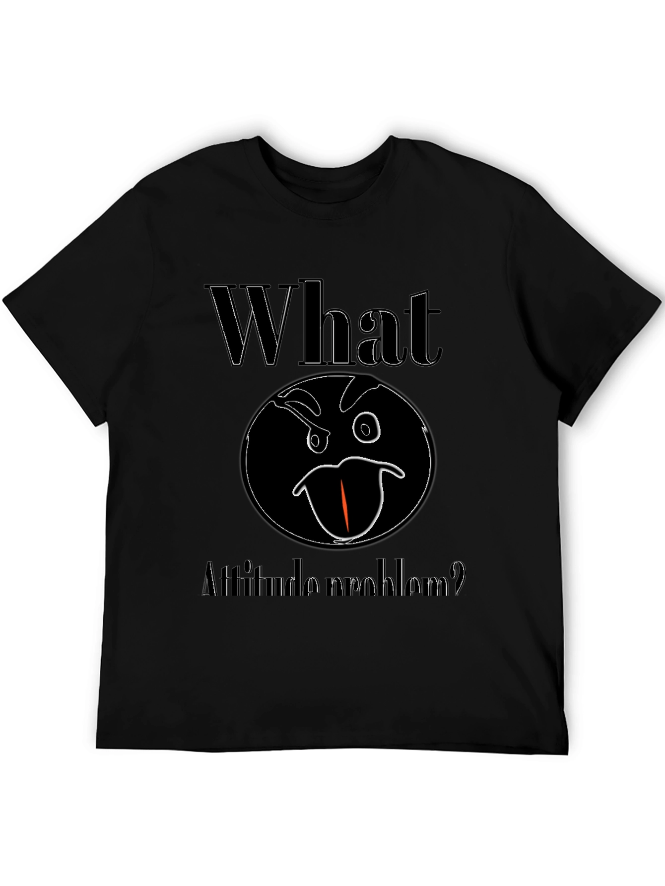 Funny Attitude T-Shirt - What Attitude Problem Graphic Tee