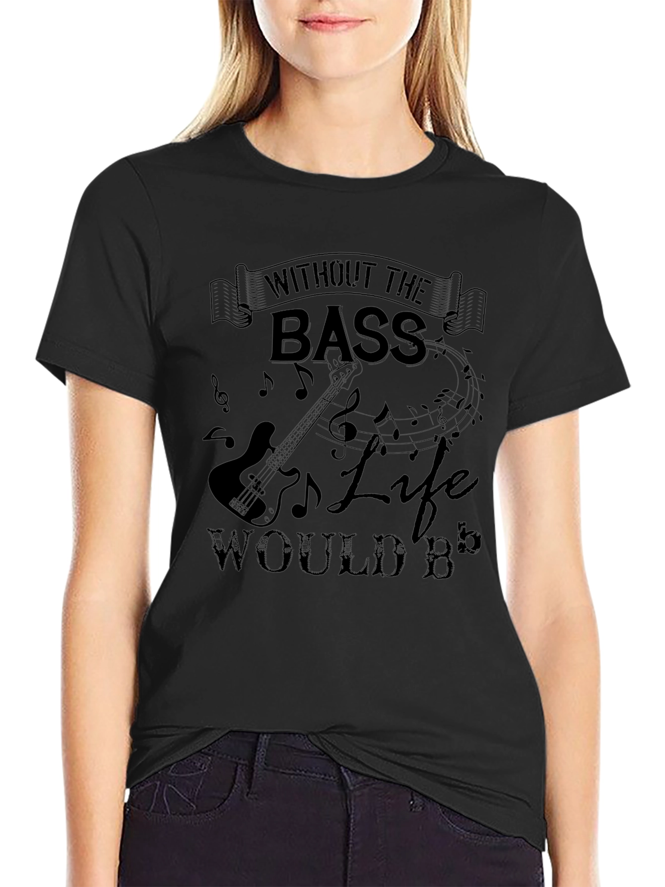 Without The Bass Life Would B Flat Black T-Shirt