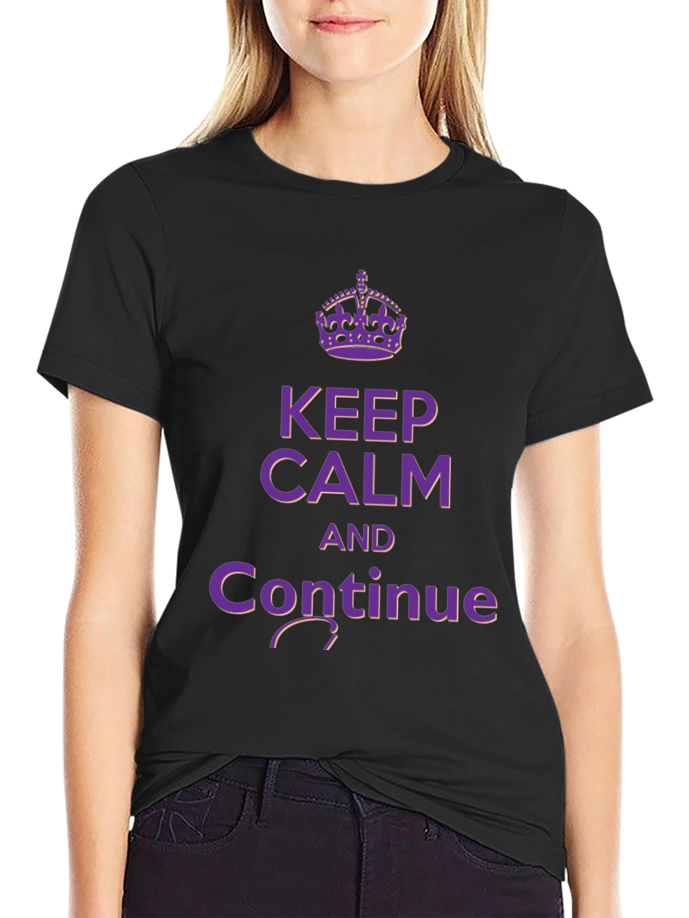 Keep Calm and Continue T-Shirt - Trendy Graphic Tee
