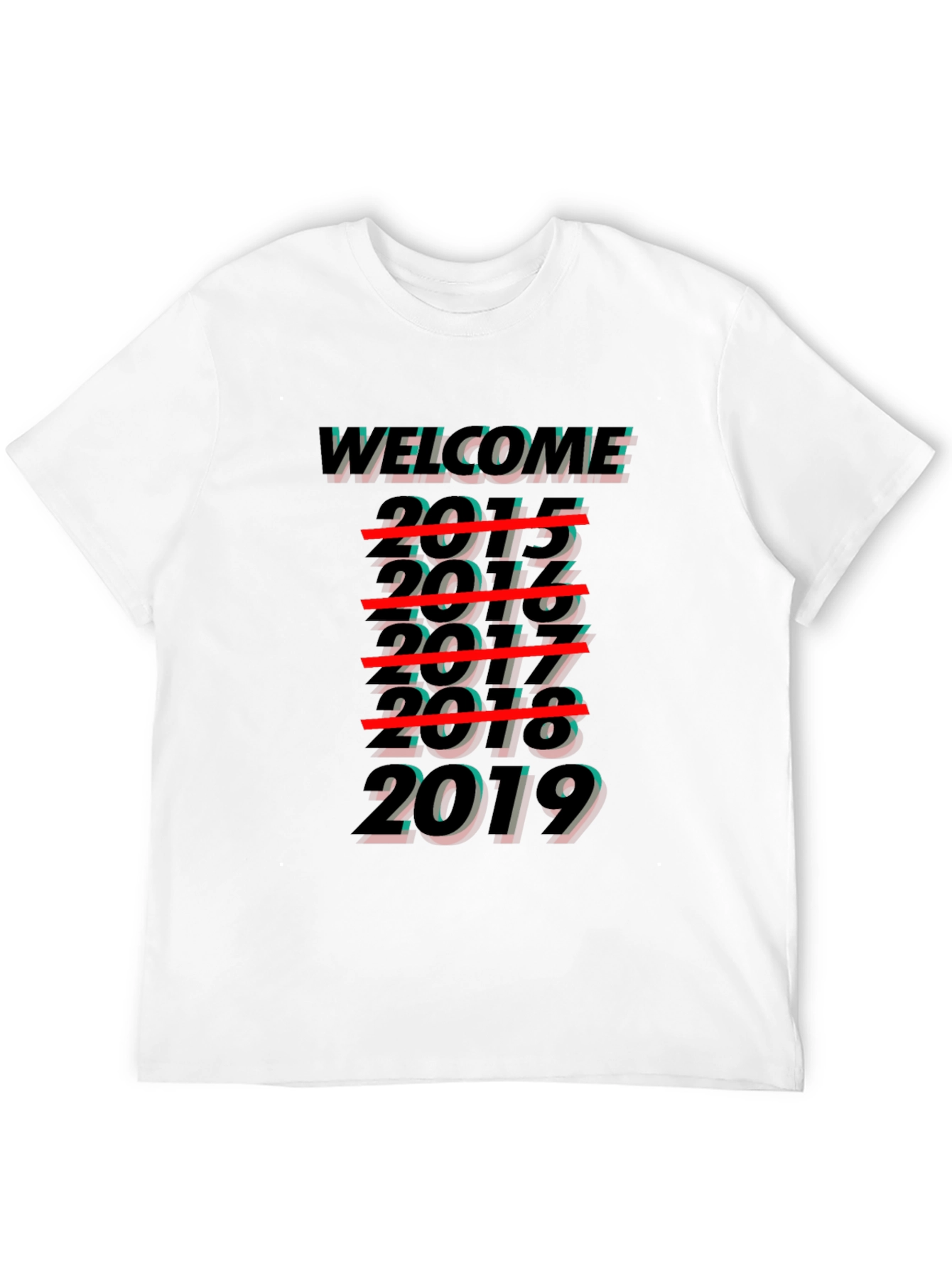 Welcome 2019 T-Shirt - Novelty Year End Tee