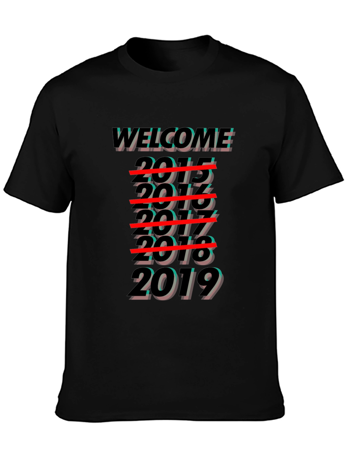 Welcome 2019 T-Shirt - Novelty Year End Tee