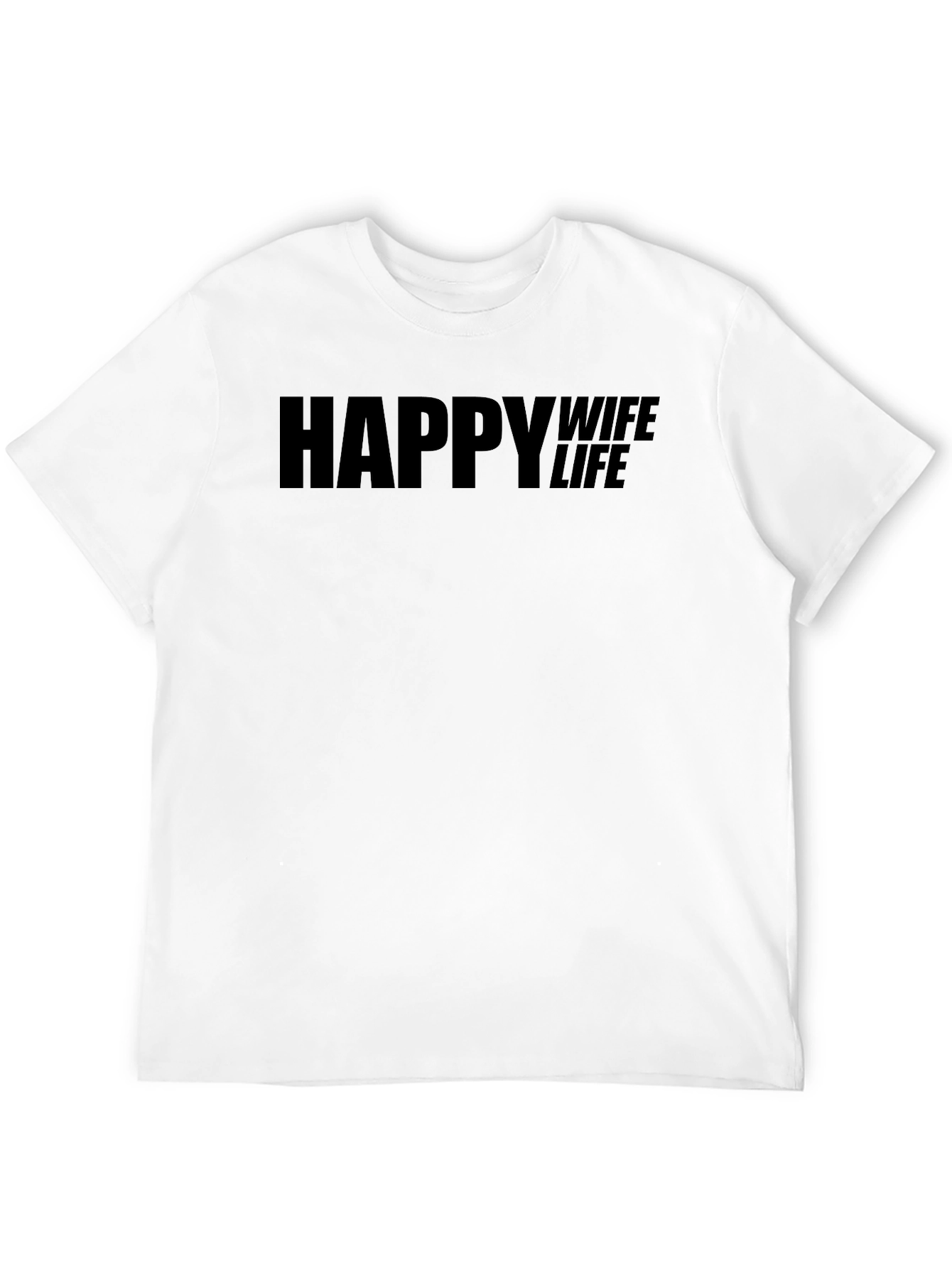 Happy Wife Happy Life Black T-Shirt