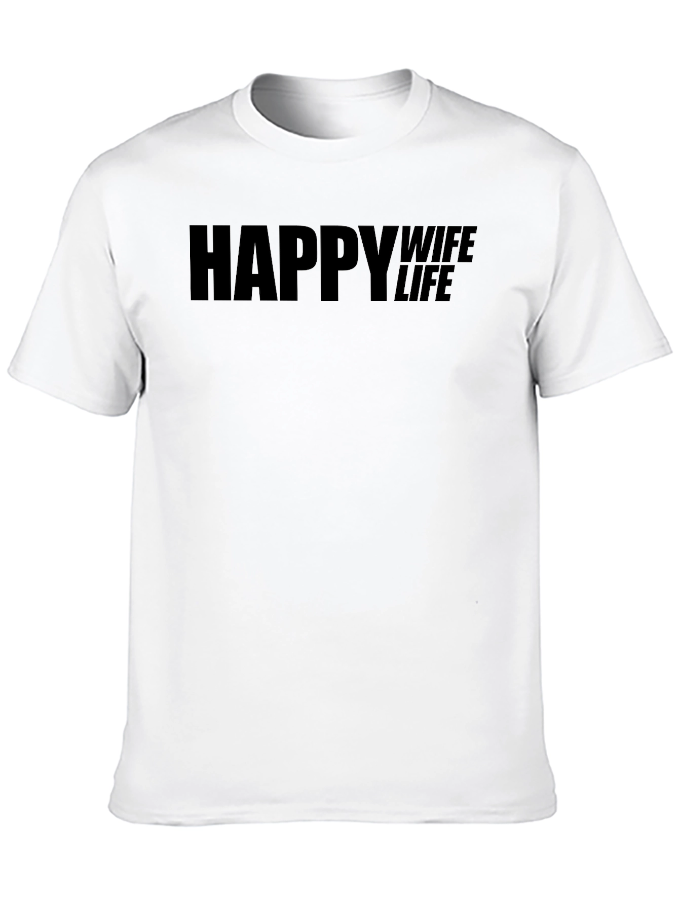 Happy Wife Happy Life Black T-Shirt