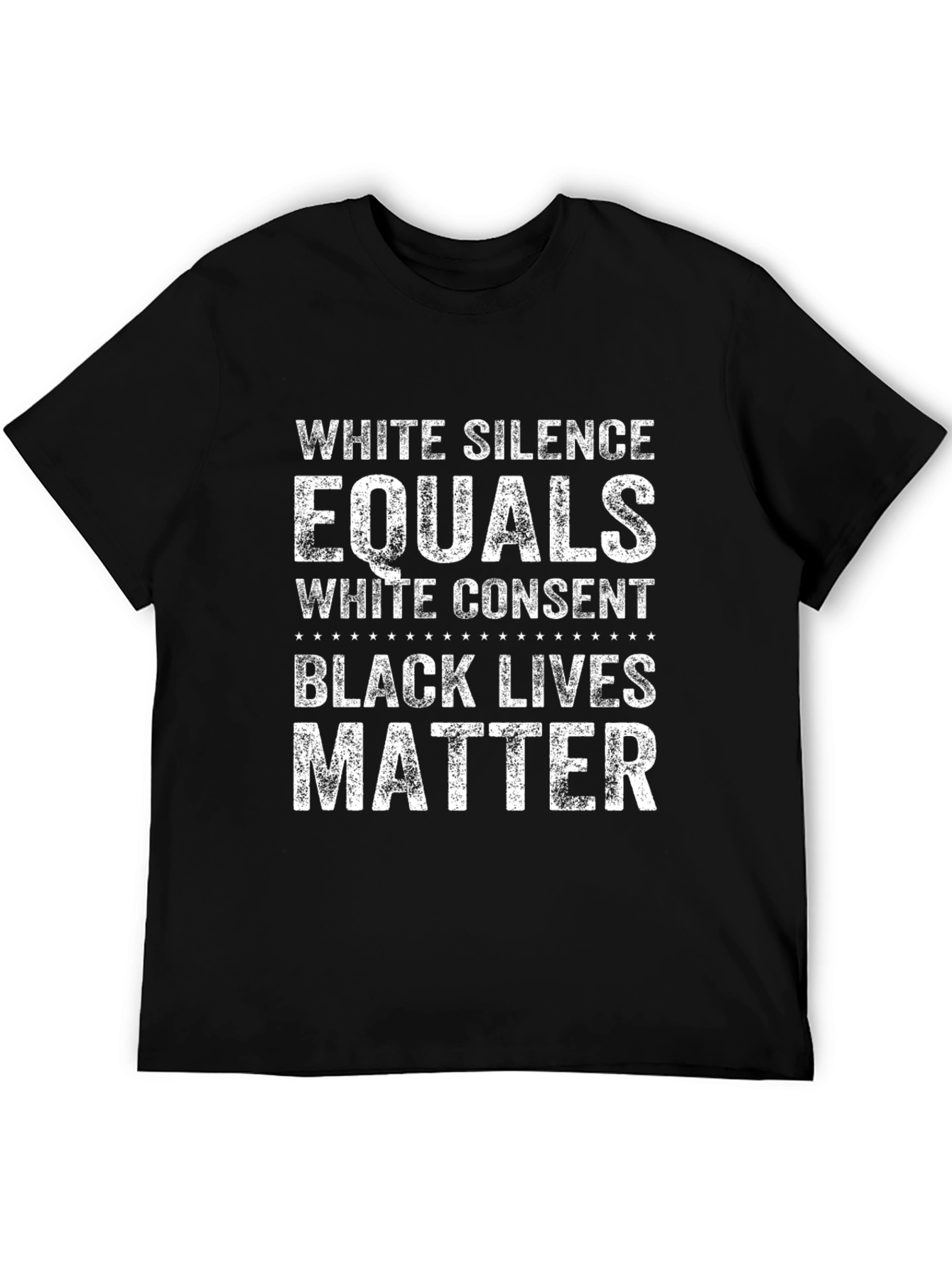 Equality Matters T-Shirt: White Silence Black Lives