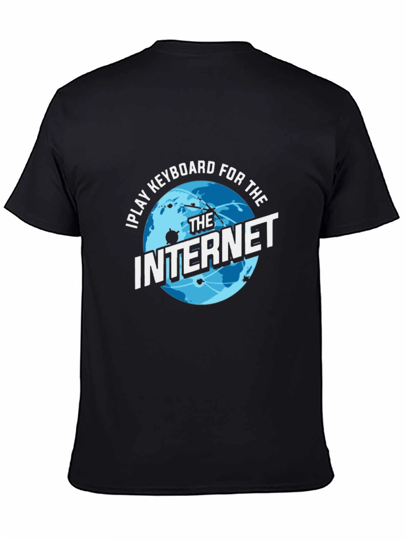 I Play Keyboard for the Internet Black T-Shirt