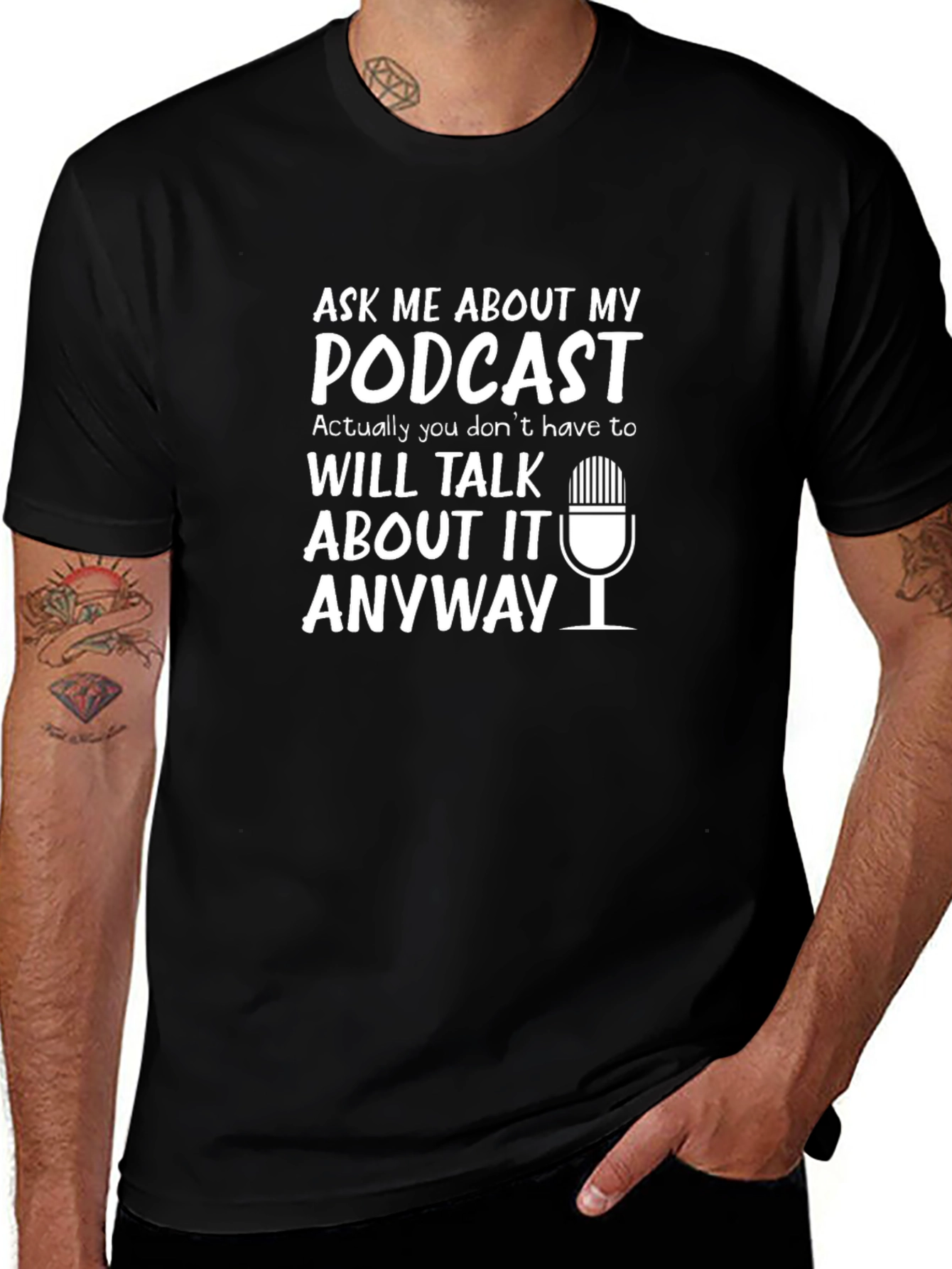 Podcast T-Shirt - Ask Me About My Podcast