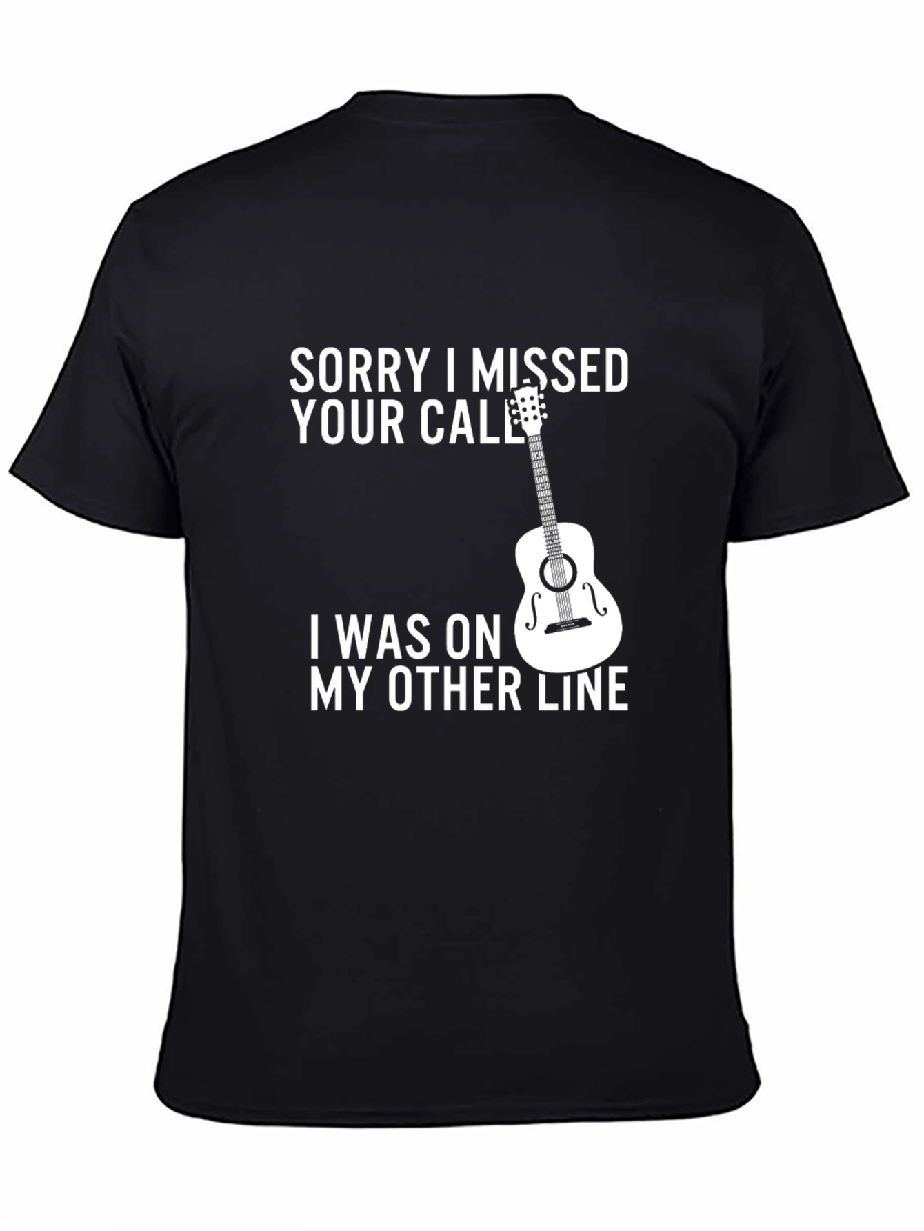 Sorry I Missed Your Call Guitar T-Shirt