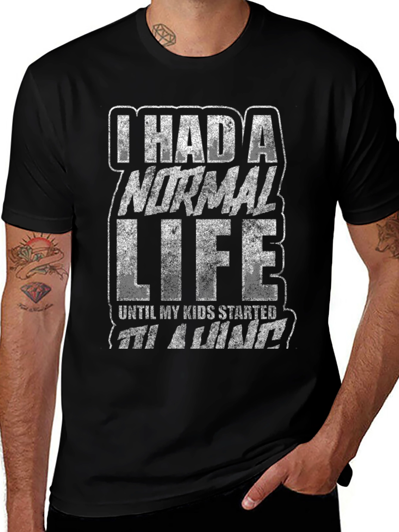 I Had a Normal Life Funny Graphic T-Shirt