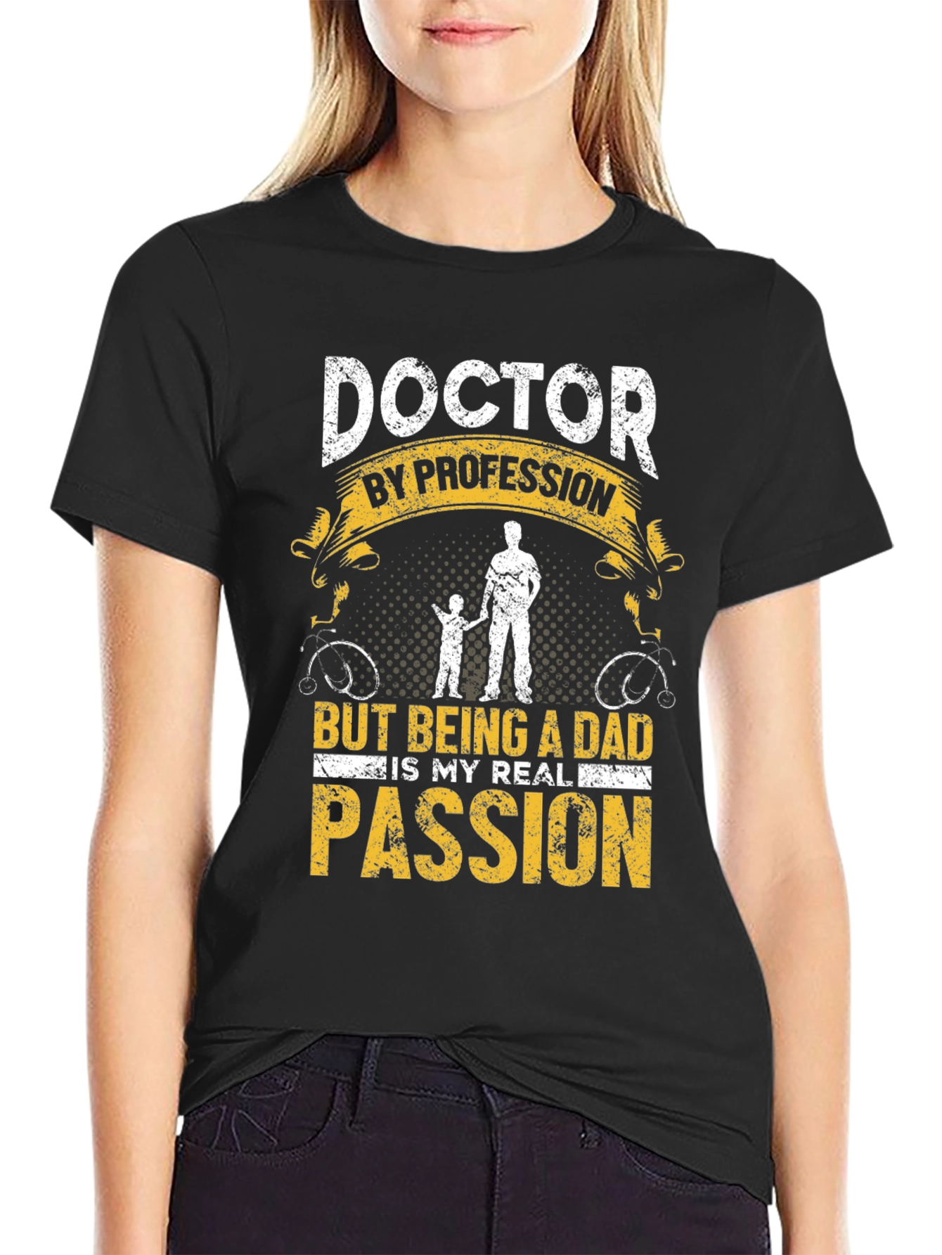 Doctor Dad T-Shirt: Profession and Passion