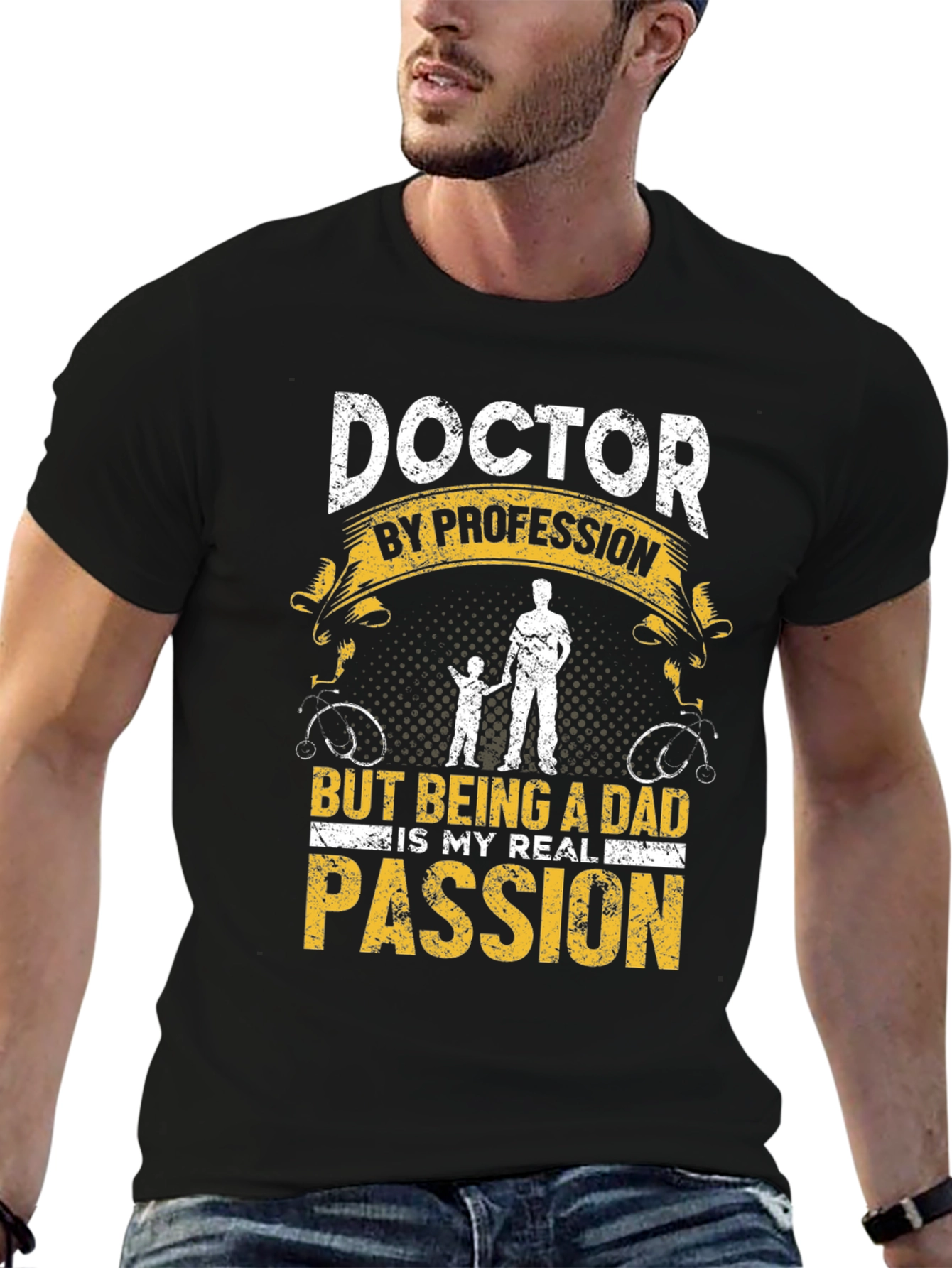 Doctor Dad T-Shirt: Profession and Passion