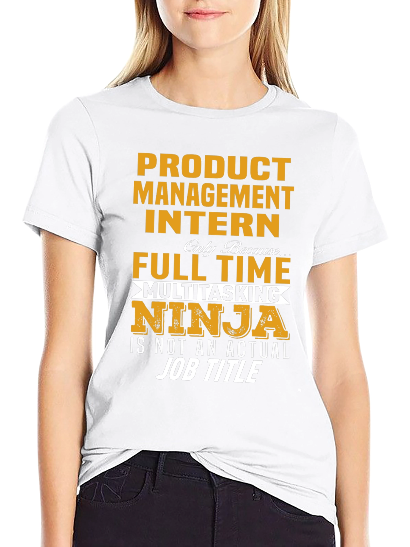 Product Management Intern Novelty T-Shirt