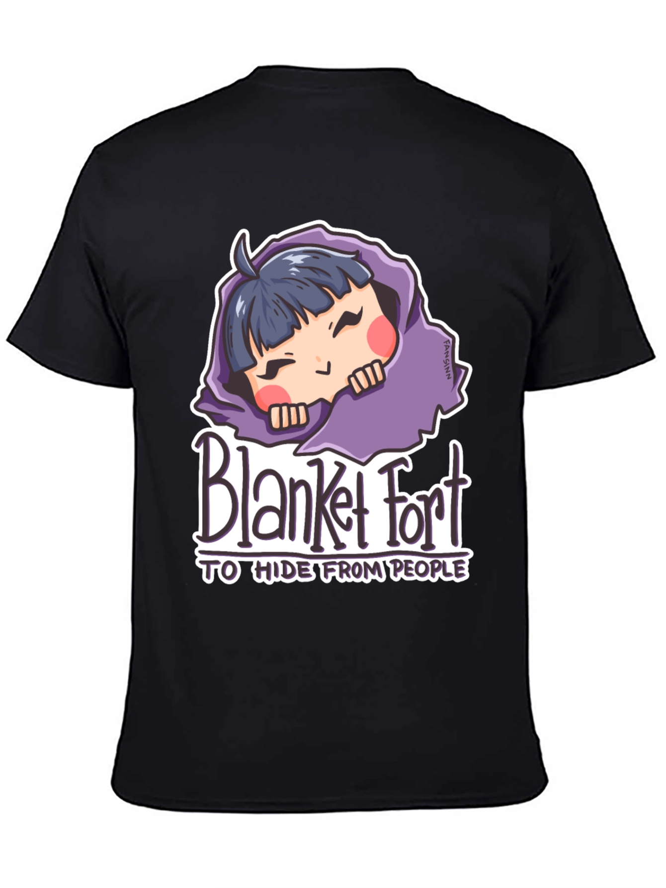 Blanket Fort T-Shirt: Hide From People Comfortably