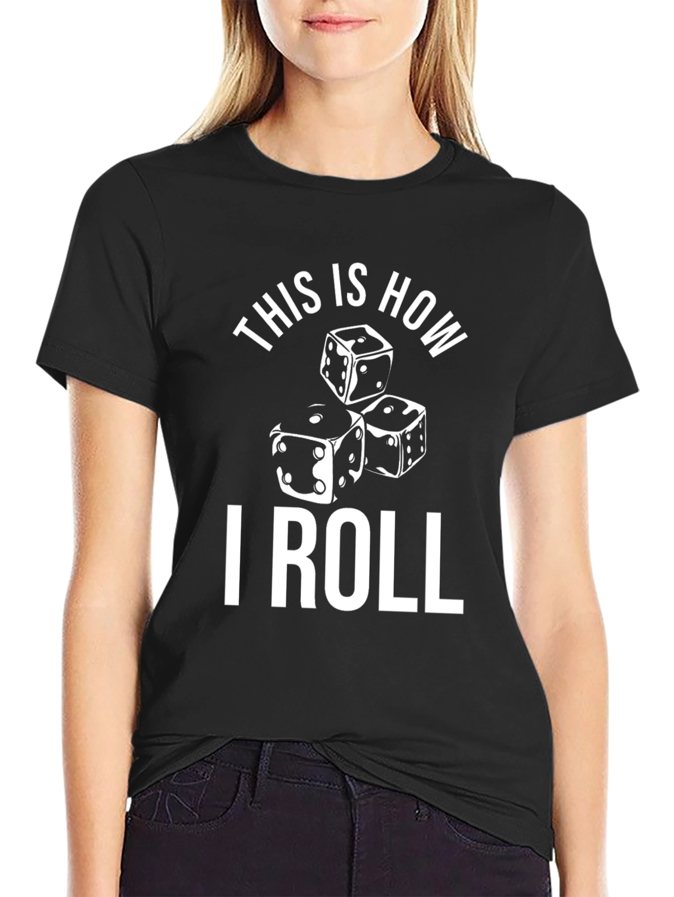 This is How I Roll Dice Graphic T-Shirt