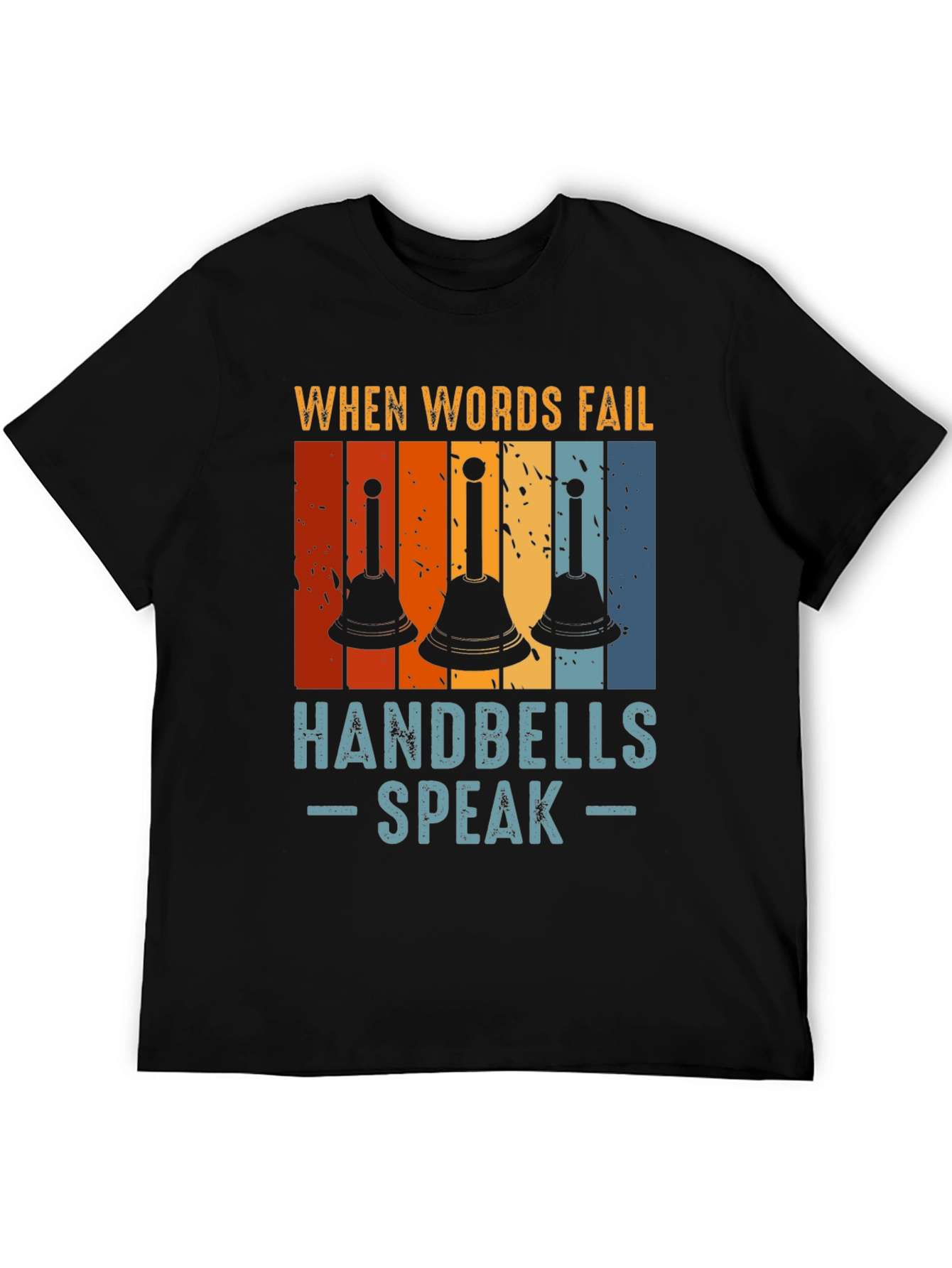 Handbells Speak T-Shirt - Musical Gift Tee