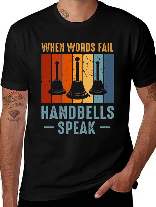 Handbells Speak T-Shirt - Musical Gift Tee