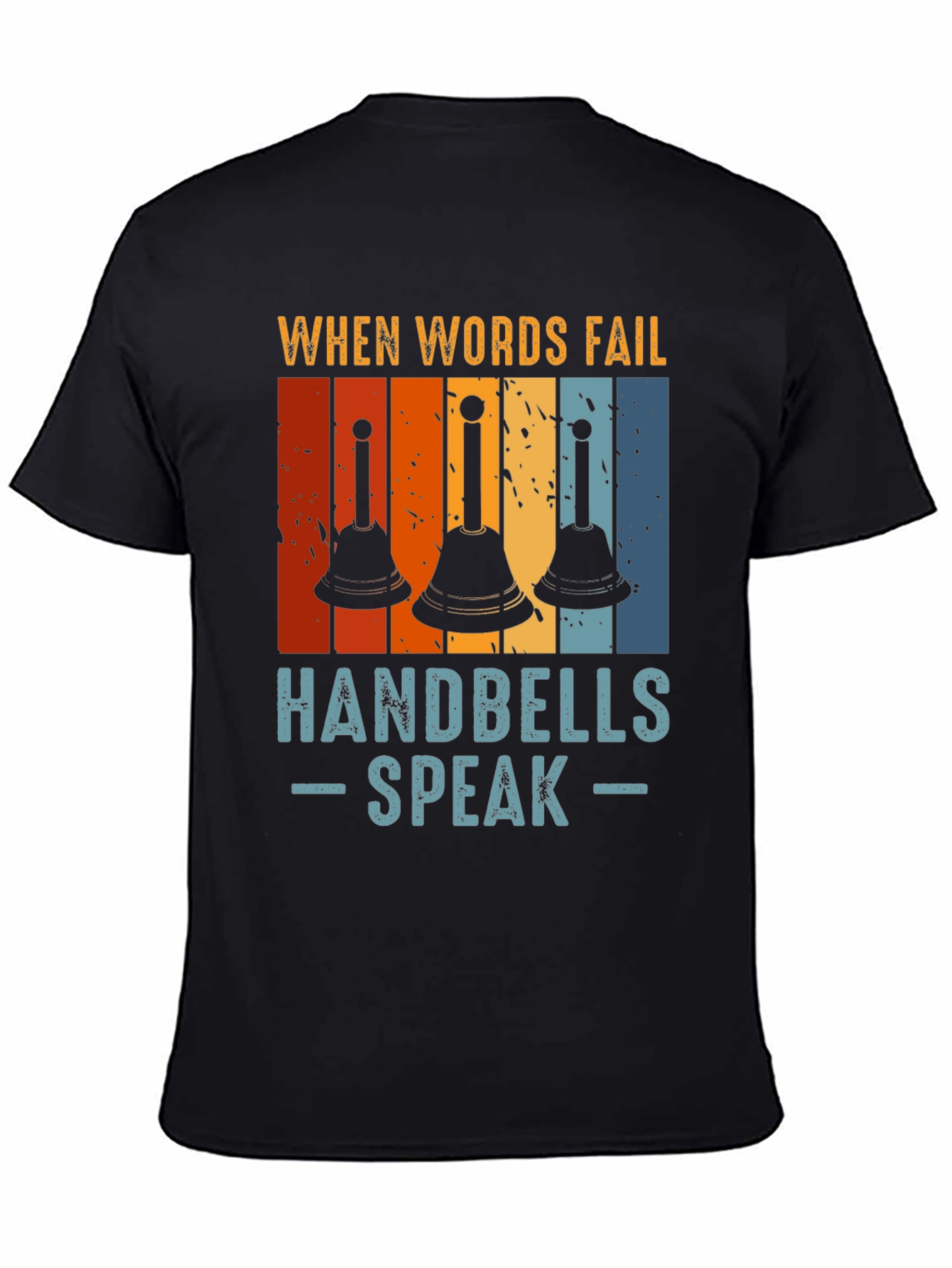 Handbells Speak T-Shirt - Musical Gift Tee