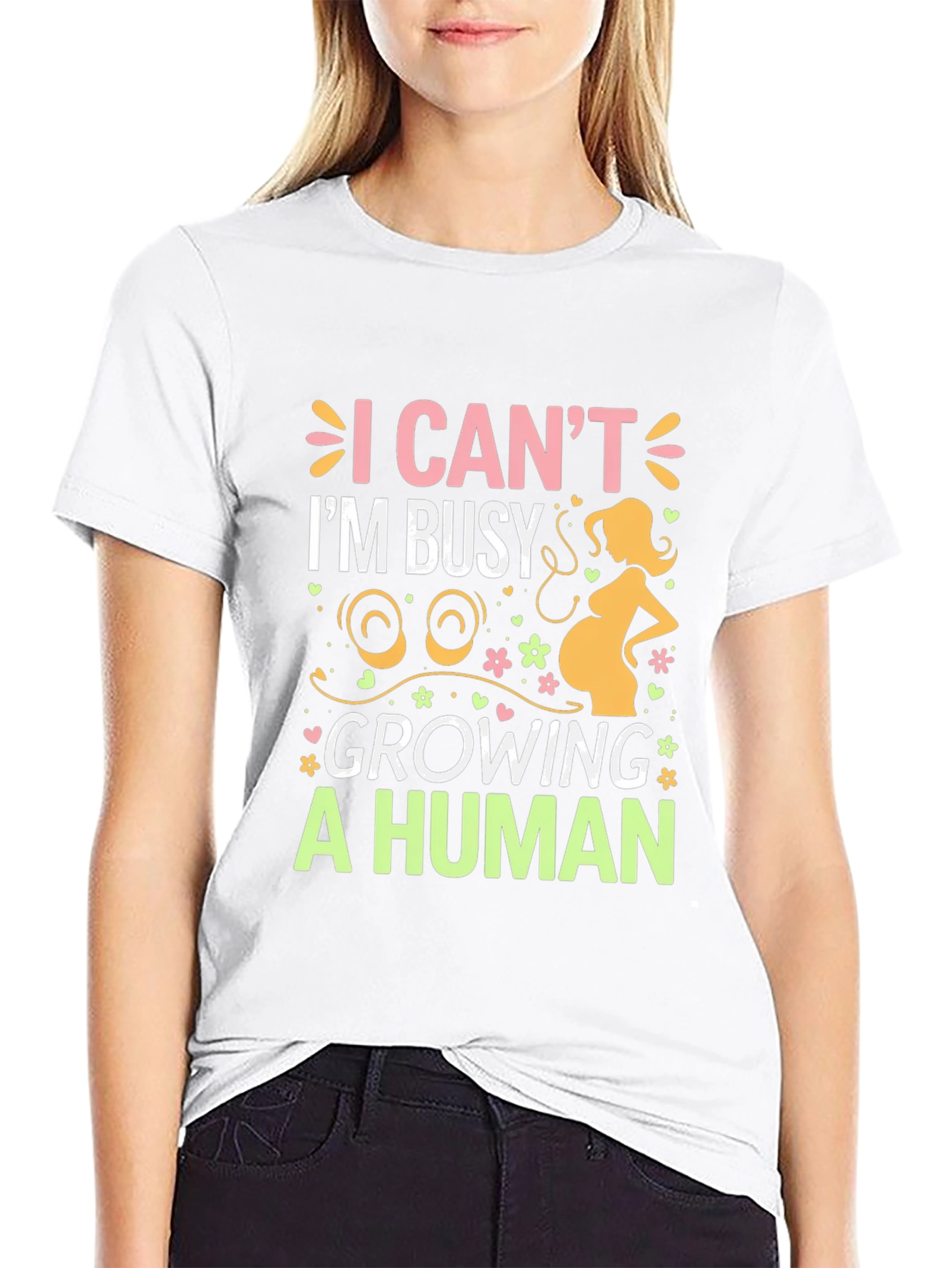 I Cant Im Busy Growing A Human T-Shirt