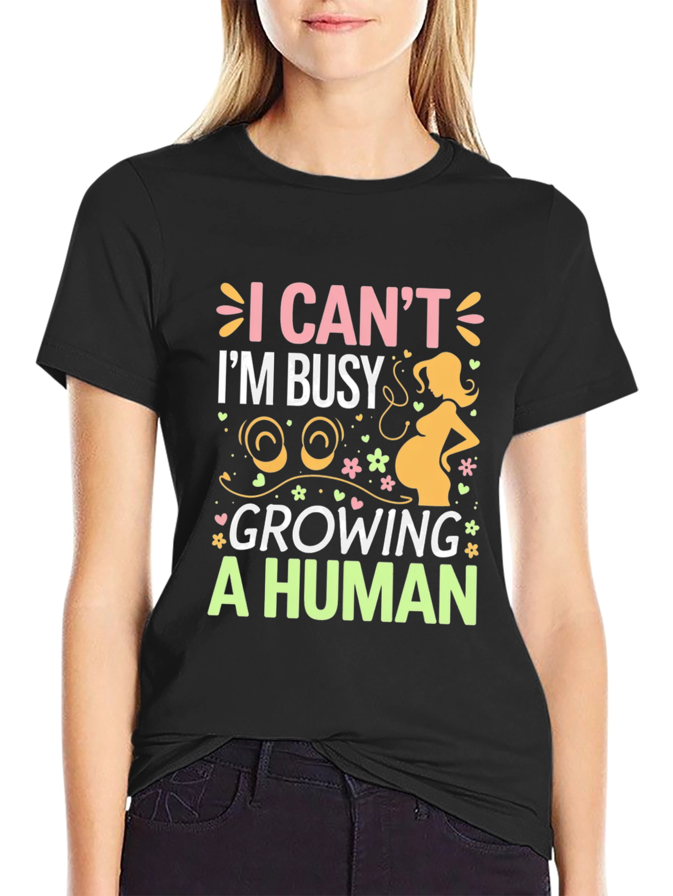 I Cant Im Busy Growing A Human T-Shirt