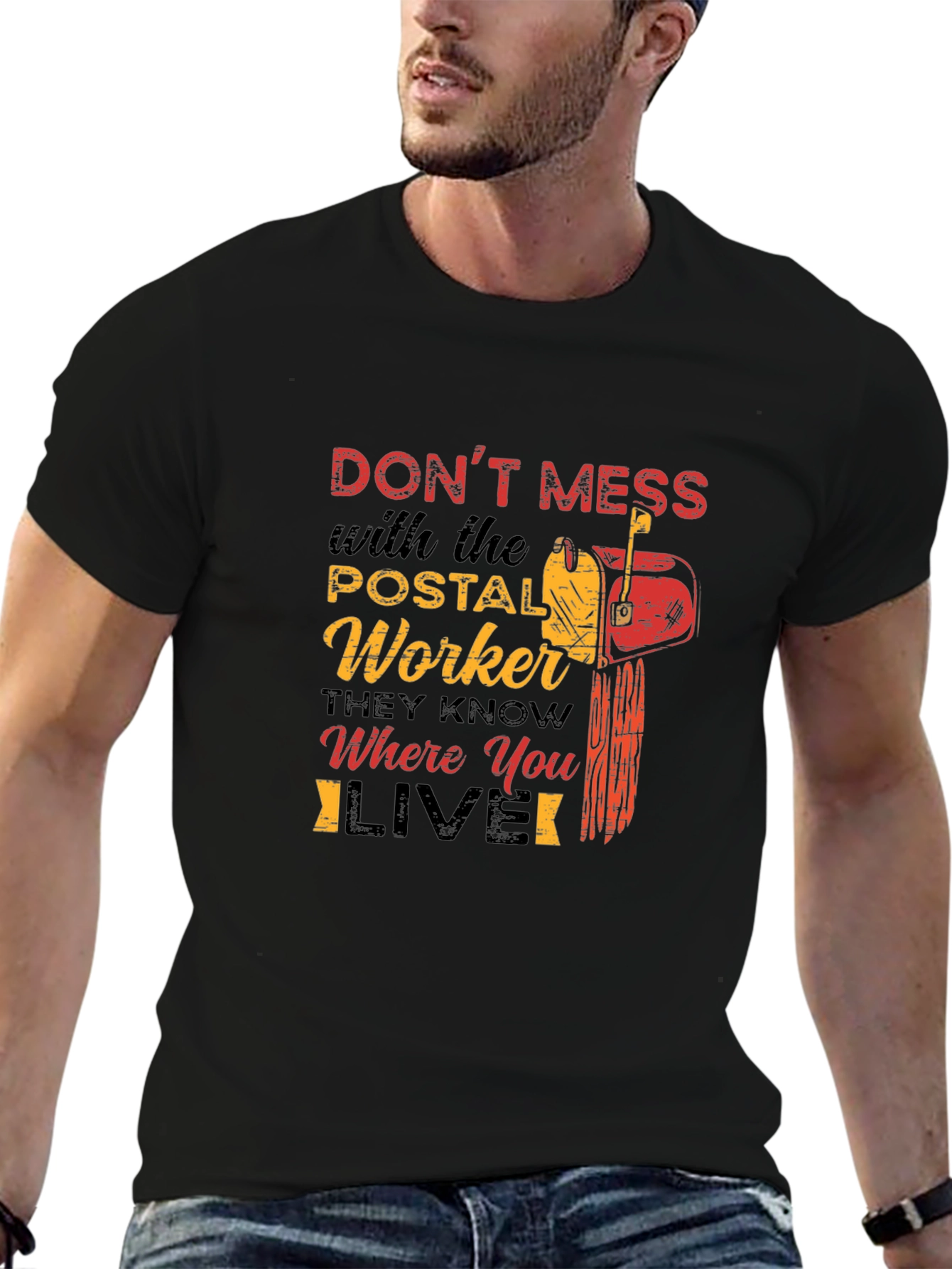 Postal Worker T-Shirt - Dont Mess With Us!