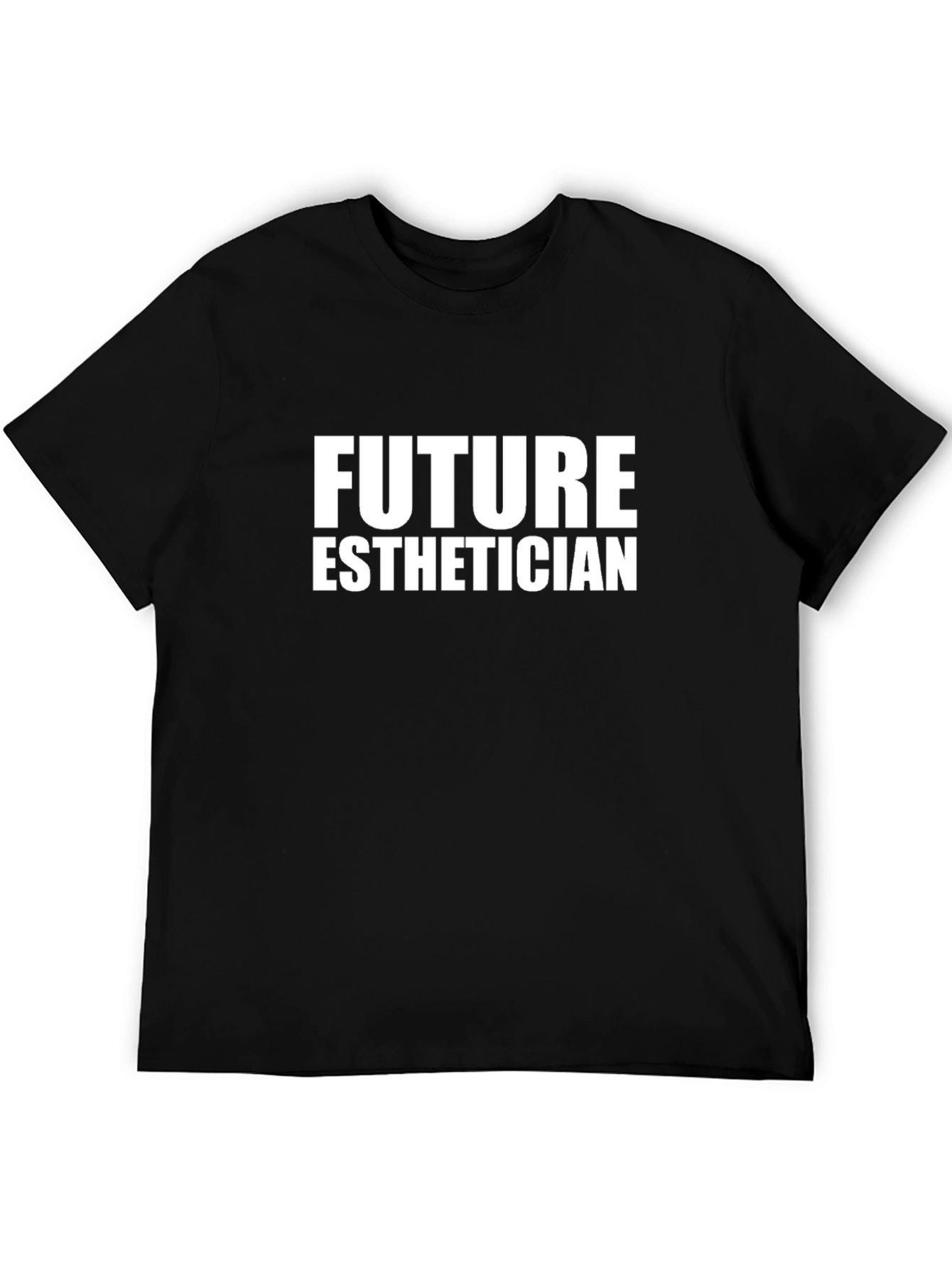 Future Esthetician T-Shirt - Career Goal Tee