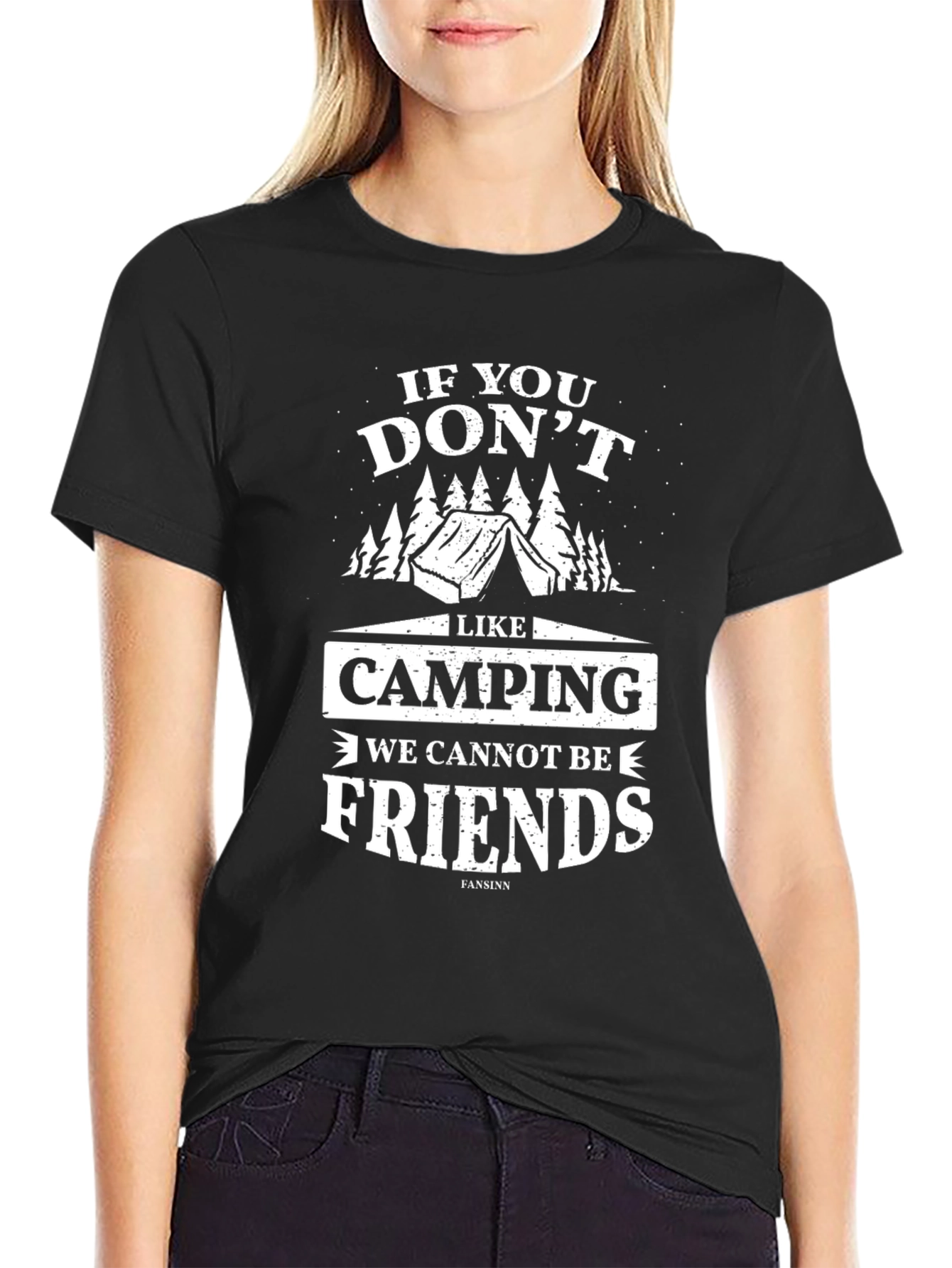 Funny Camping T-Shirt: If You Dont Like Camping