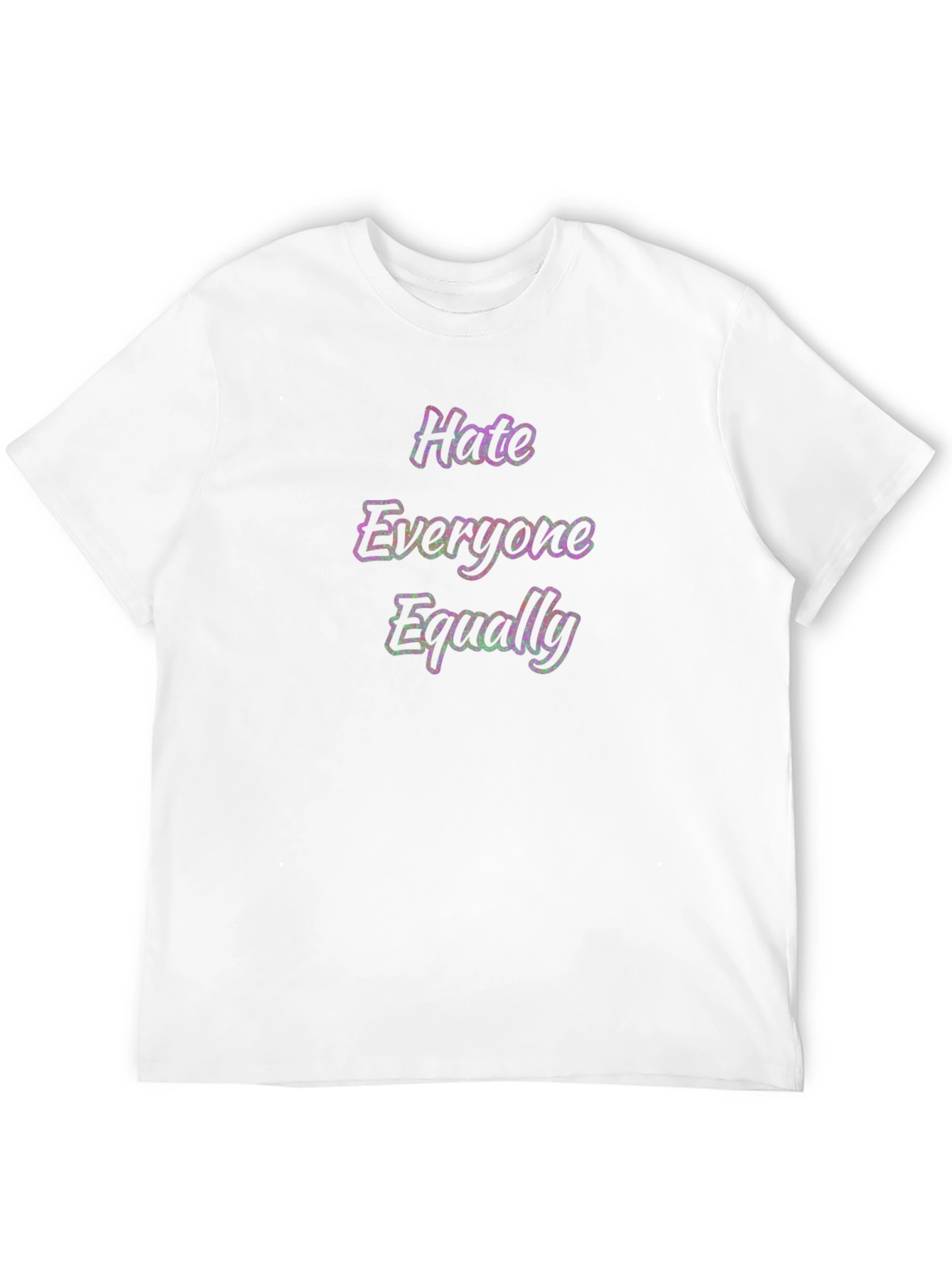 Hate Everyone Equally Graphic T-Shirt